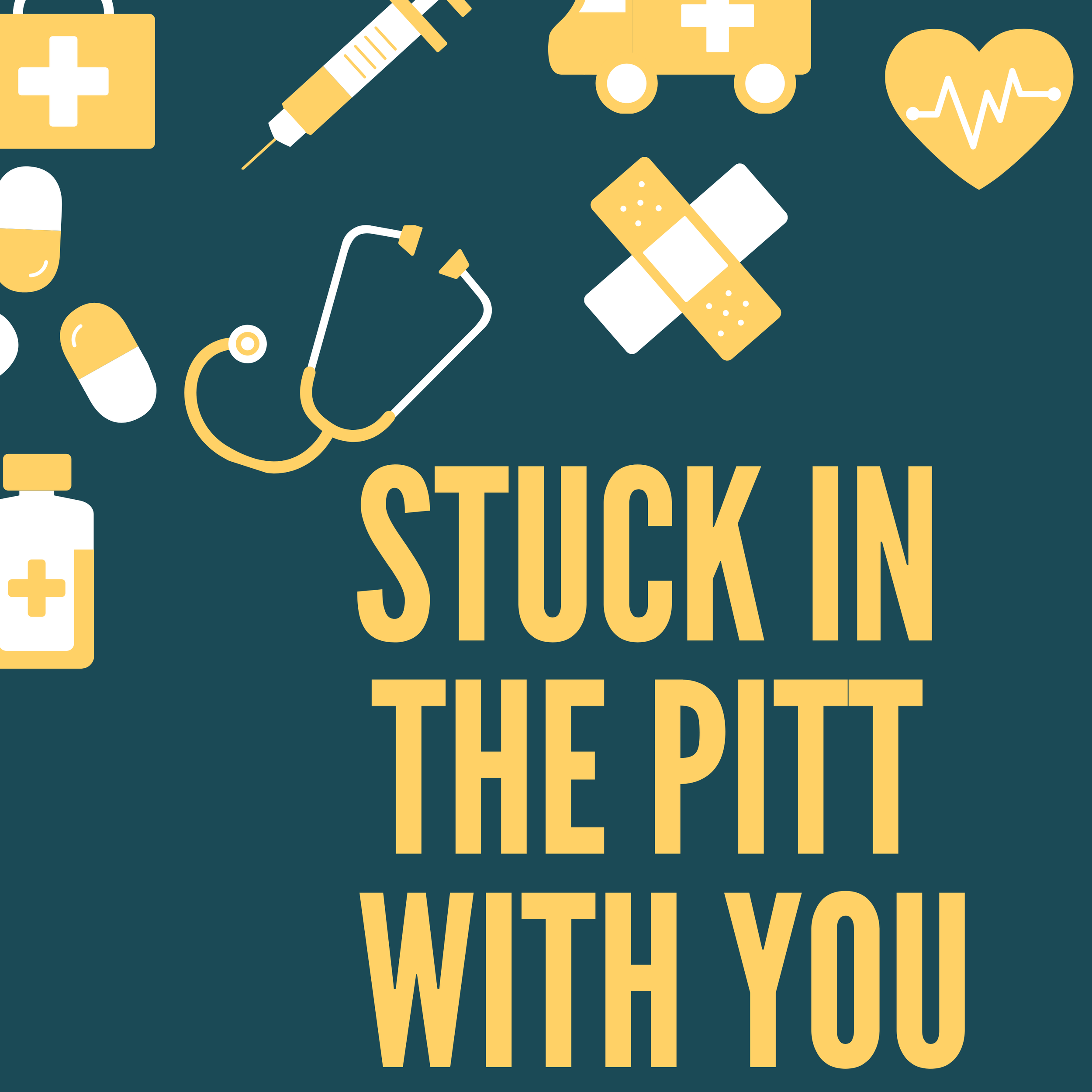 Stuck in the Pitt with You