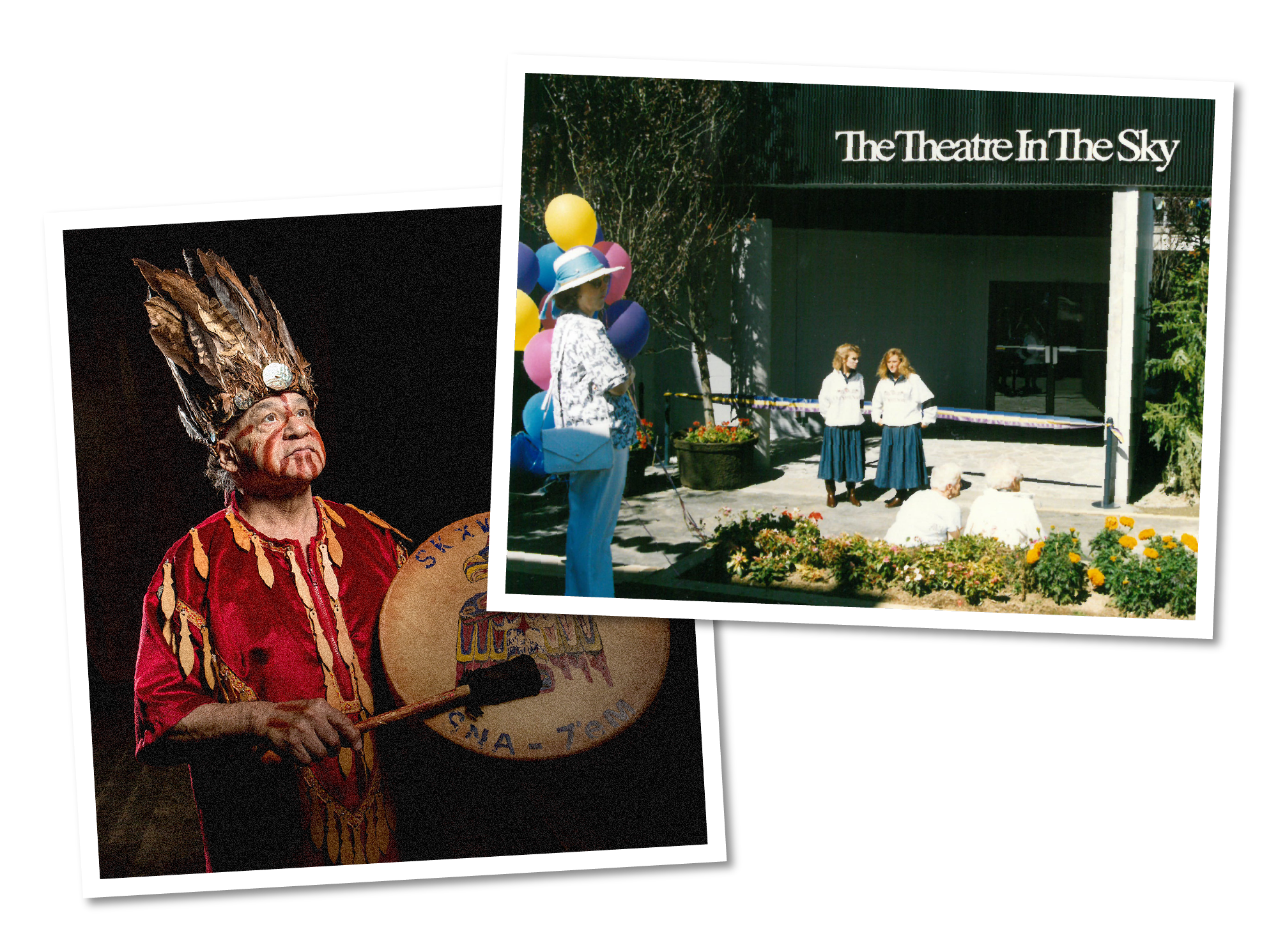 Two photographs. The first shows a person dressed in traditional Native American attire with face paint and an elaborate feathered headdress, holding a drum. The second depicts two women in front of a theater entrance labeled "Theatre In The Sky," with one woman holding balloons and two seated women observing the scene, with flowers and lush greenery around.