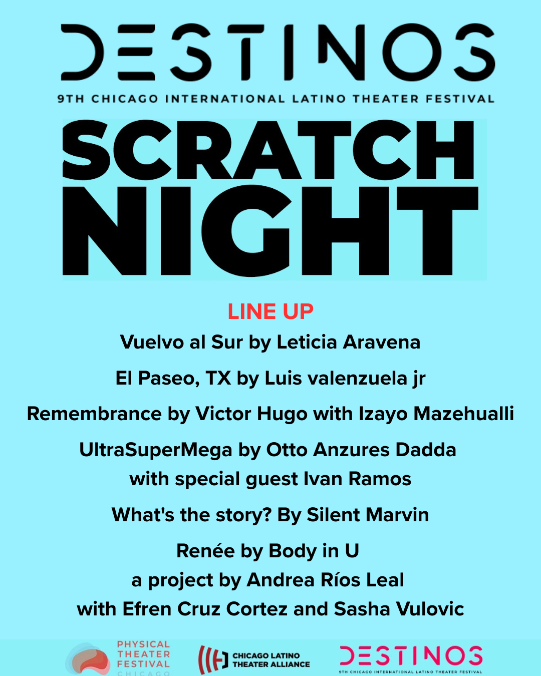 Scratch Night Destinos, Center on Halsted, 7:30 PM (80 min). Part of the Destinos Festival, curated by Alice da Cunha and Paula Salso