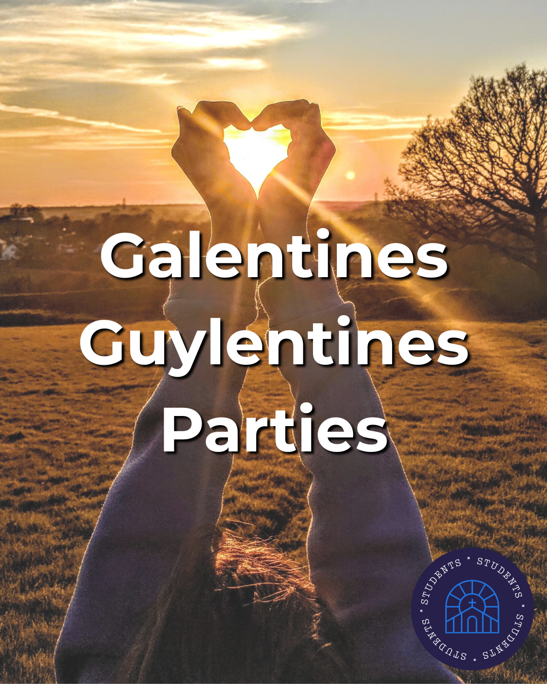 Student Galantines / Guy-lantines Parties