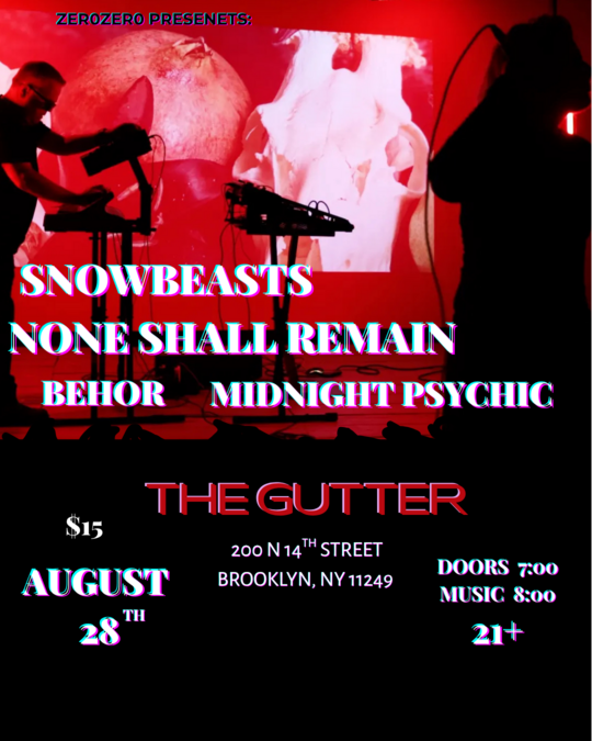 OWL PRESENTS! Snowbeasts, None Shall Remain, BEHOR, Midnight Psychic