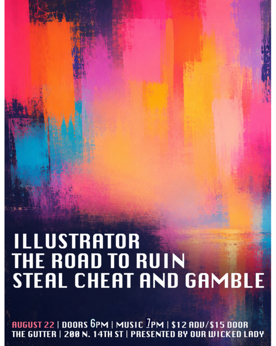 OWL Presents! Illustrator, The Road to Ruin, Steal Cheat and Gamble