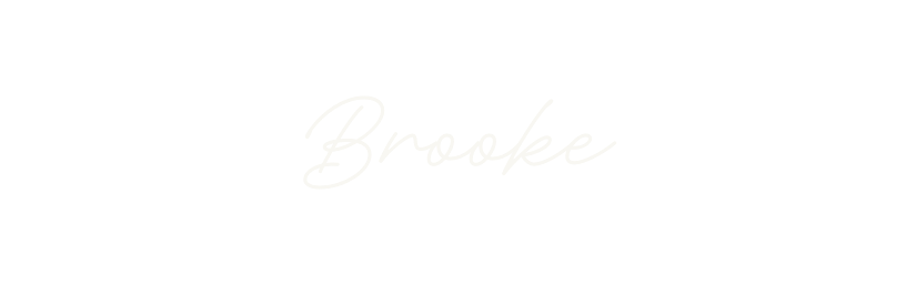 Black background with the word 'Brooke' written in white cursive font.