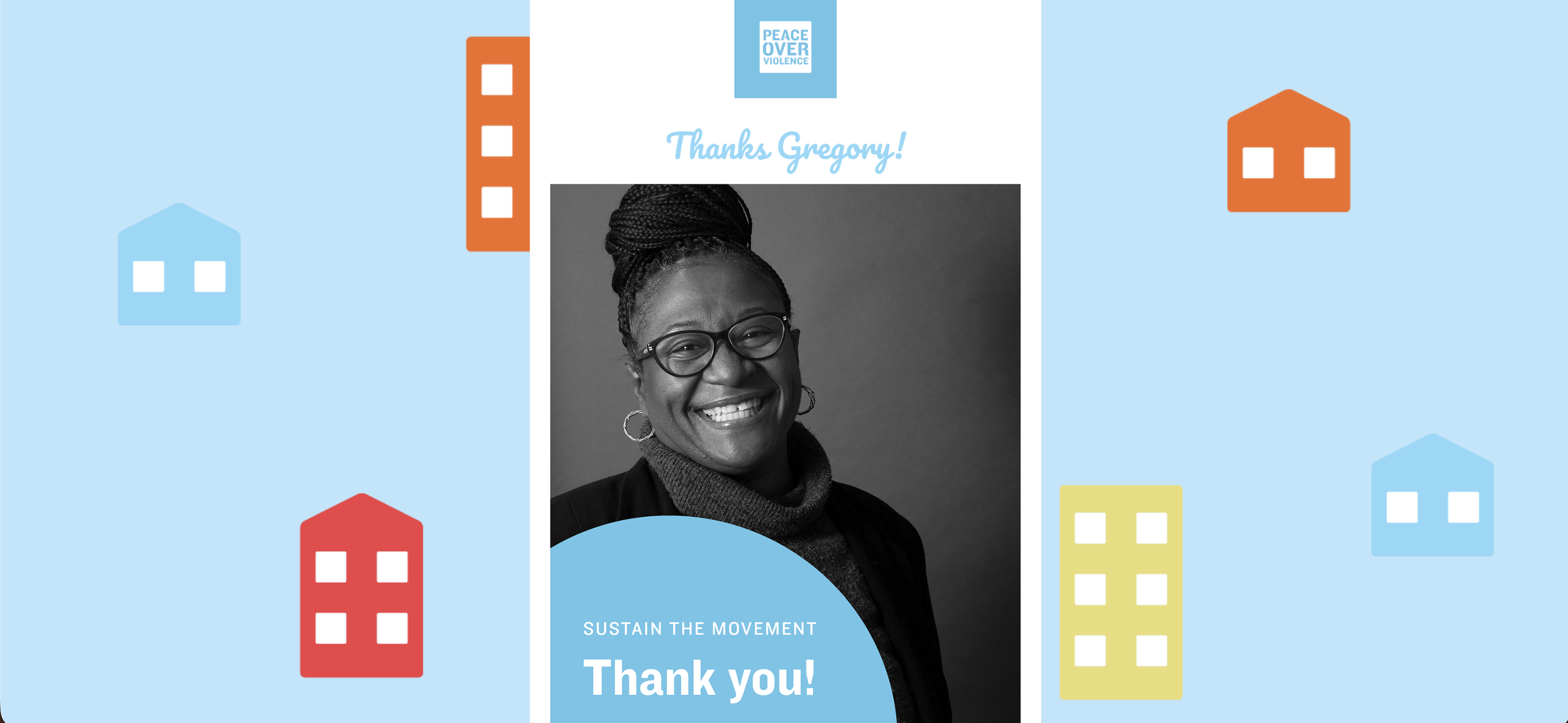 Thank you card with a smiling woman in glasses in a black and white photograph, surrounded by colorful house illustrations on a light blue background, with text expressing gratitude for support of a movement or cause.