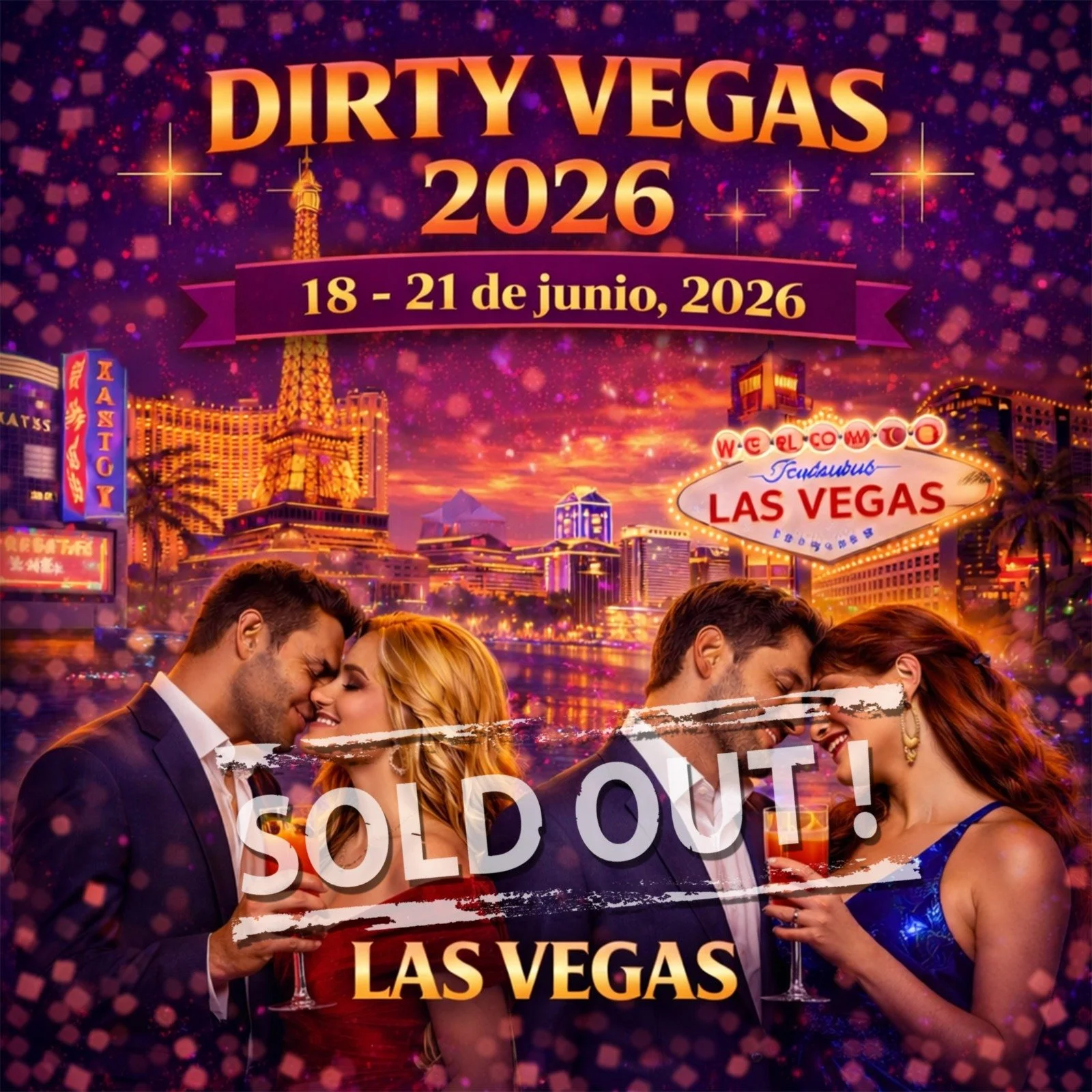 Dirty Vegas 18-21 Junio 2026