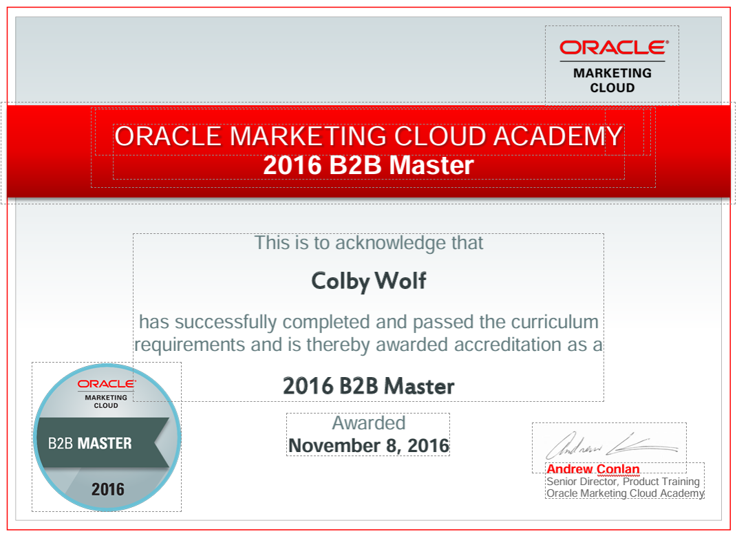 A certification document from Oracle Marketing Cloud Academy recognizing Colby Wolf for completing the 2016 B2B Master program, awarded on November 8, 2016, with an Oracle logo, a red banner, and a signature of Andrew Conlan.