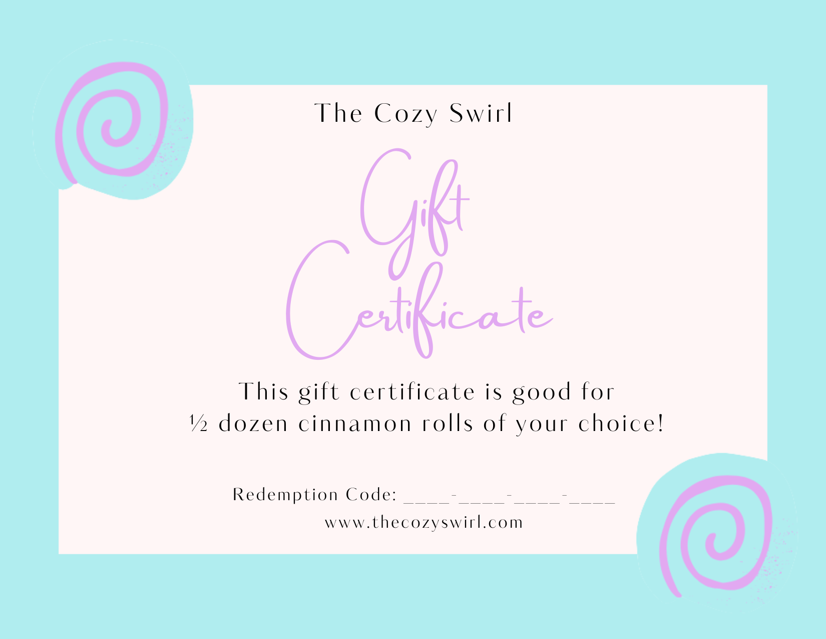 1/2 Dozen Cozy Swirl Gift Certificate