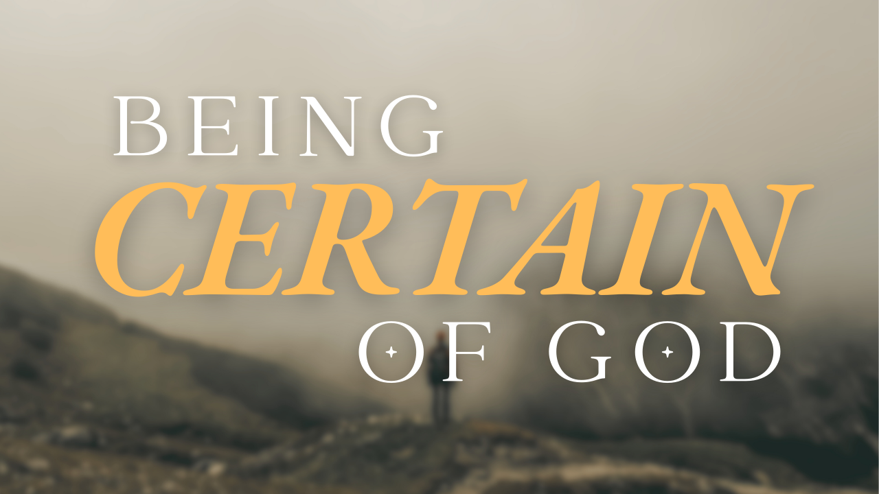 Being Certain of God.png