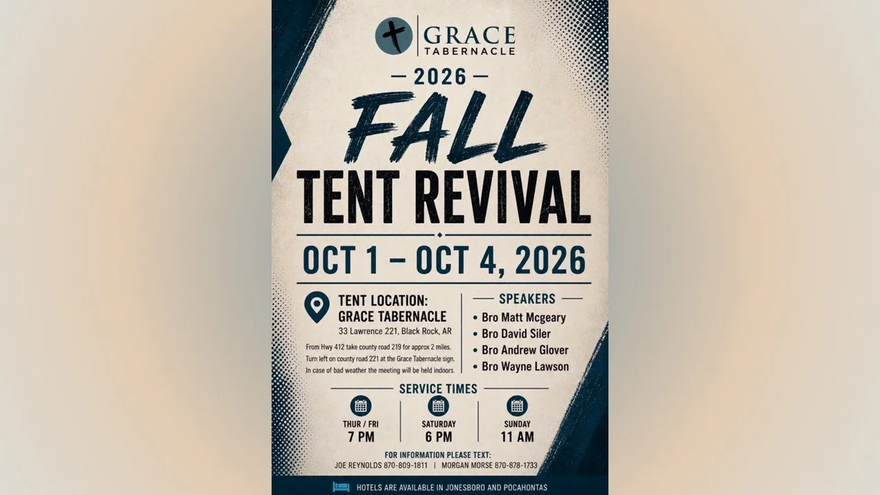 Meetings: Fall Tent Revival, Grace Tabernacle, Black Rock AR