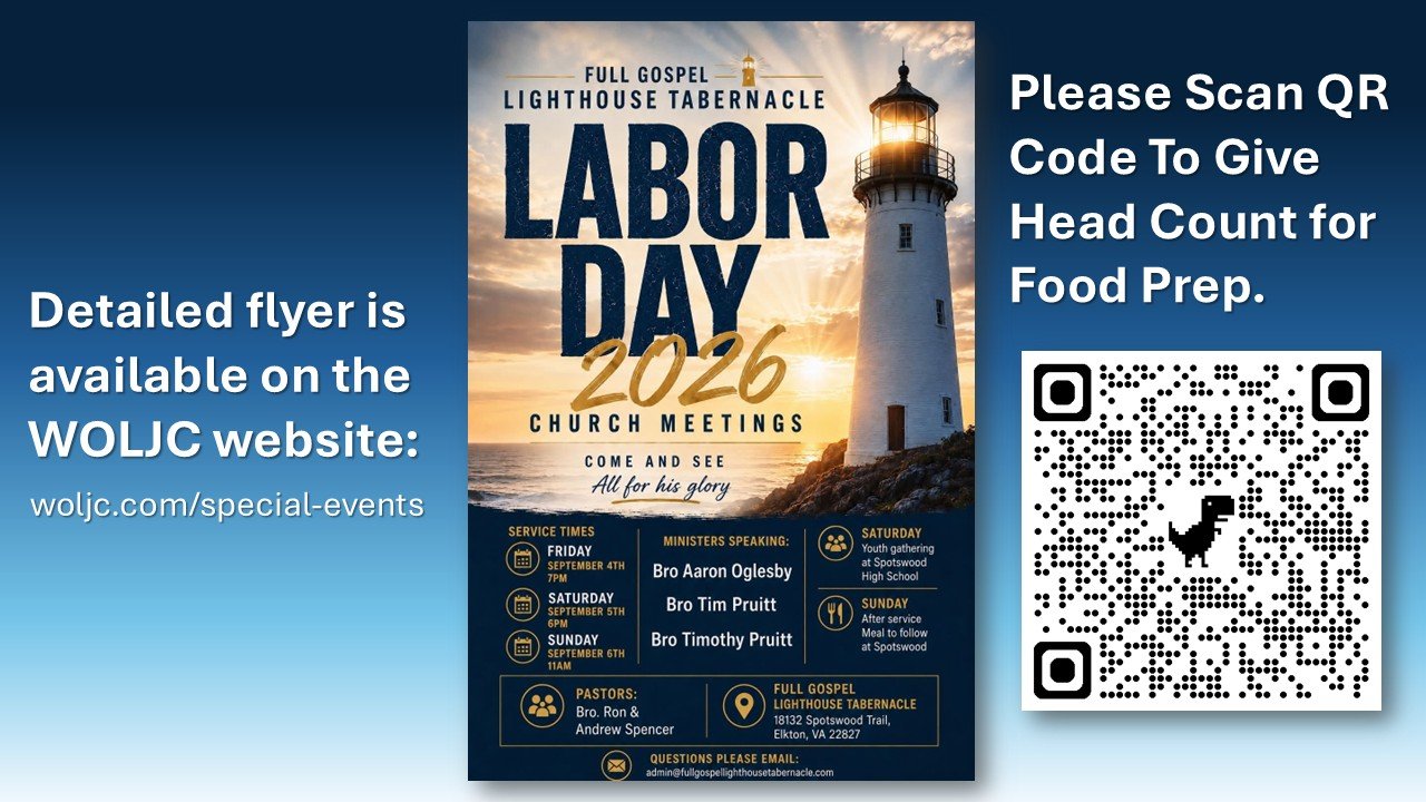 Meetings: Labor Day - Full Gospel Lighthouse Tabernacle, Elkton VA