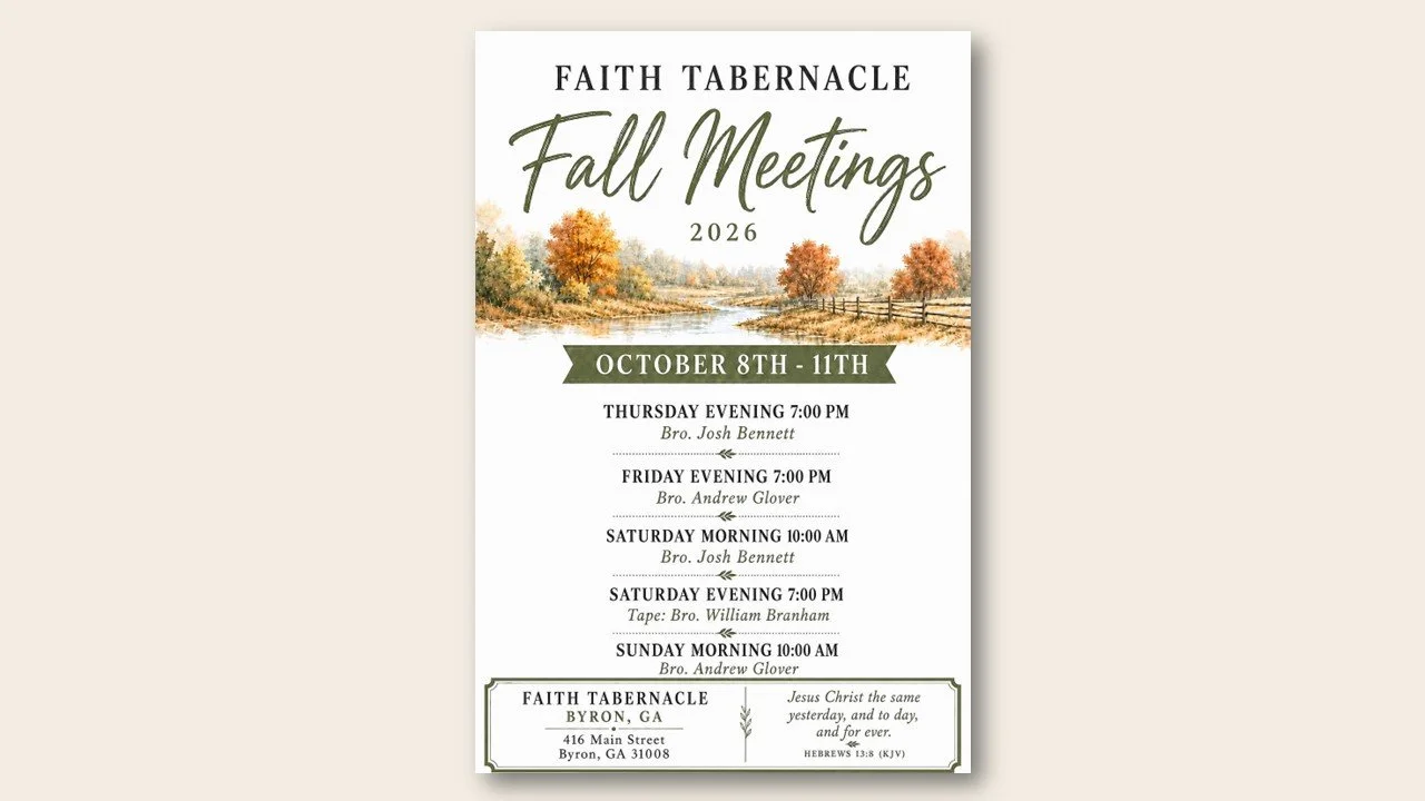 Meetings: Fall Fellowship, Faith Tabernacle, Byron GA