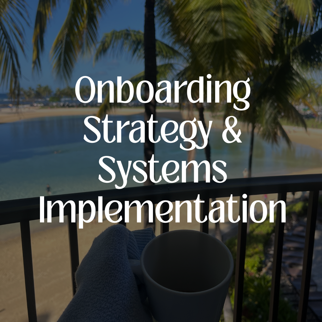 Onboarding Strategy & Systems Implementation