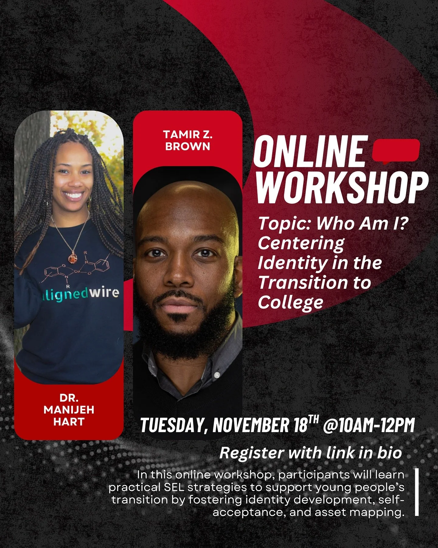 🌟 Excited to share this upcoming online workshop led by Tamir Z. Brown and Dr. Manijeh Hart! Happening today! 
Join us as we dive into identity, self-discovery, and the transition to college.

📍 Tuesday, November 18th
⏰ 10AM&ndash;12PM
💻 Register 