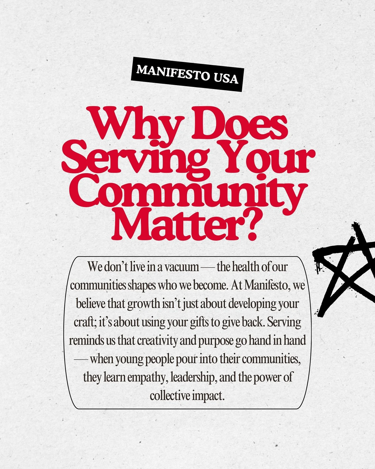 We don&rsquo;t live in a vacuum &mdash; the health of our communities shapes who we become. At Manifesto, we believe that growth isn&rsquo;t just about developing your craft; it&rsquo;s about using your gifts to give back. Serving reminds us that cre