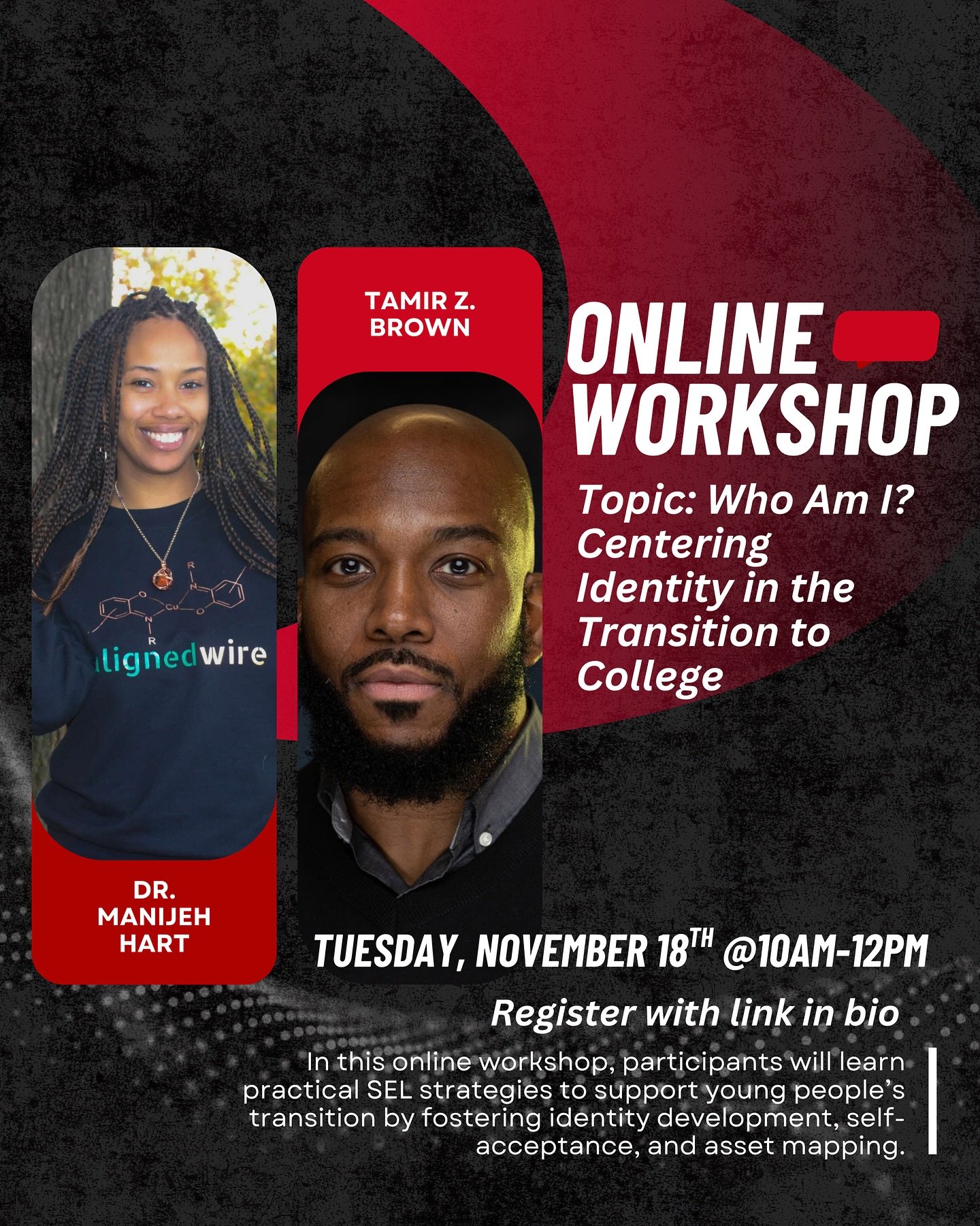 🌟 Excited to share this upcoming online workshop led by Tamir Z. Brown and Dr. Manijeh Hart! Happening today! 
Join us as we dive into identity, self-discovery, and the transition to college.

📍 Tuesday, November 18th
⏰ 10AM&ndash;12PM
💻 Register 