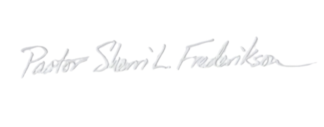 Signature-style text reading Pastor Sherri L Fredrikson.