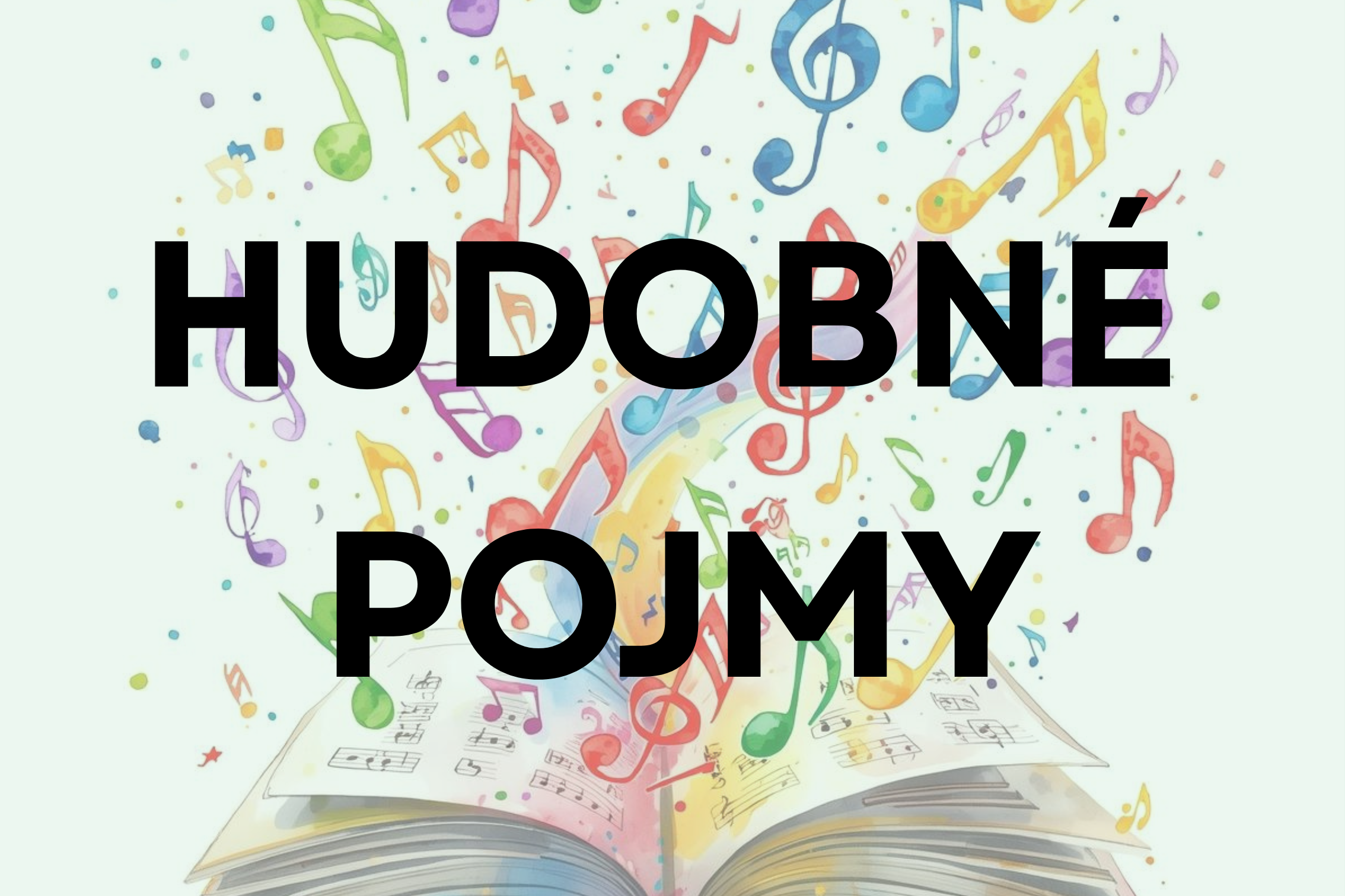 ZÁKLADNÉ HUDOBNÉ POJMY