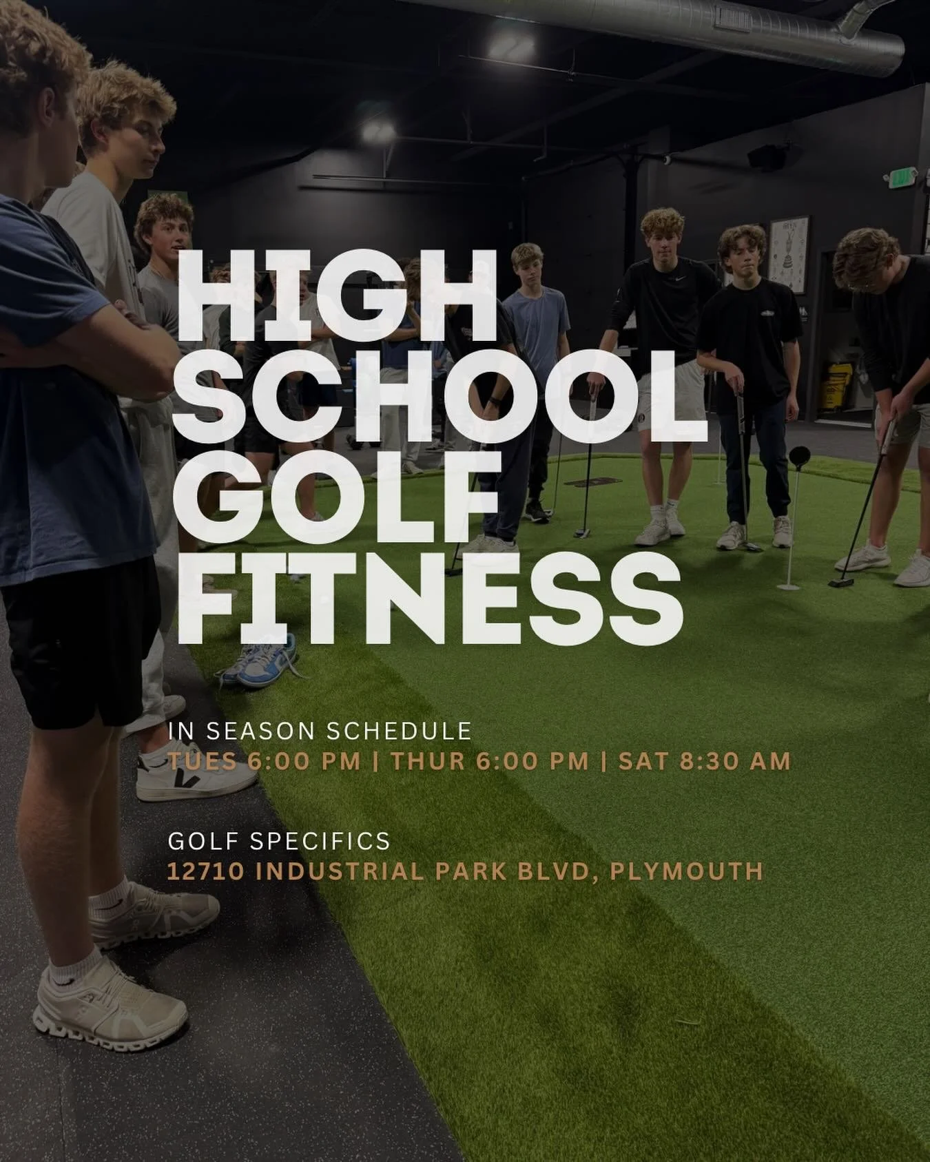 High school golf strength and conditioning classes are live in Plymouth Mn.

6:00pm tues/thurs ( after practice ) &amp;
8:30am Saturdays

We will continue working on strength/ speed and sprinkle in more flexibility during the season. Reach out if int