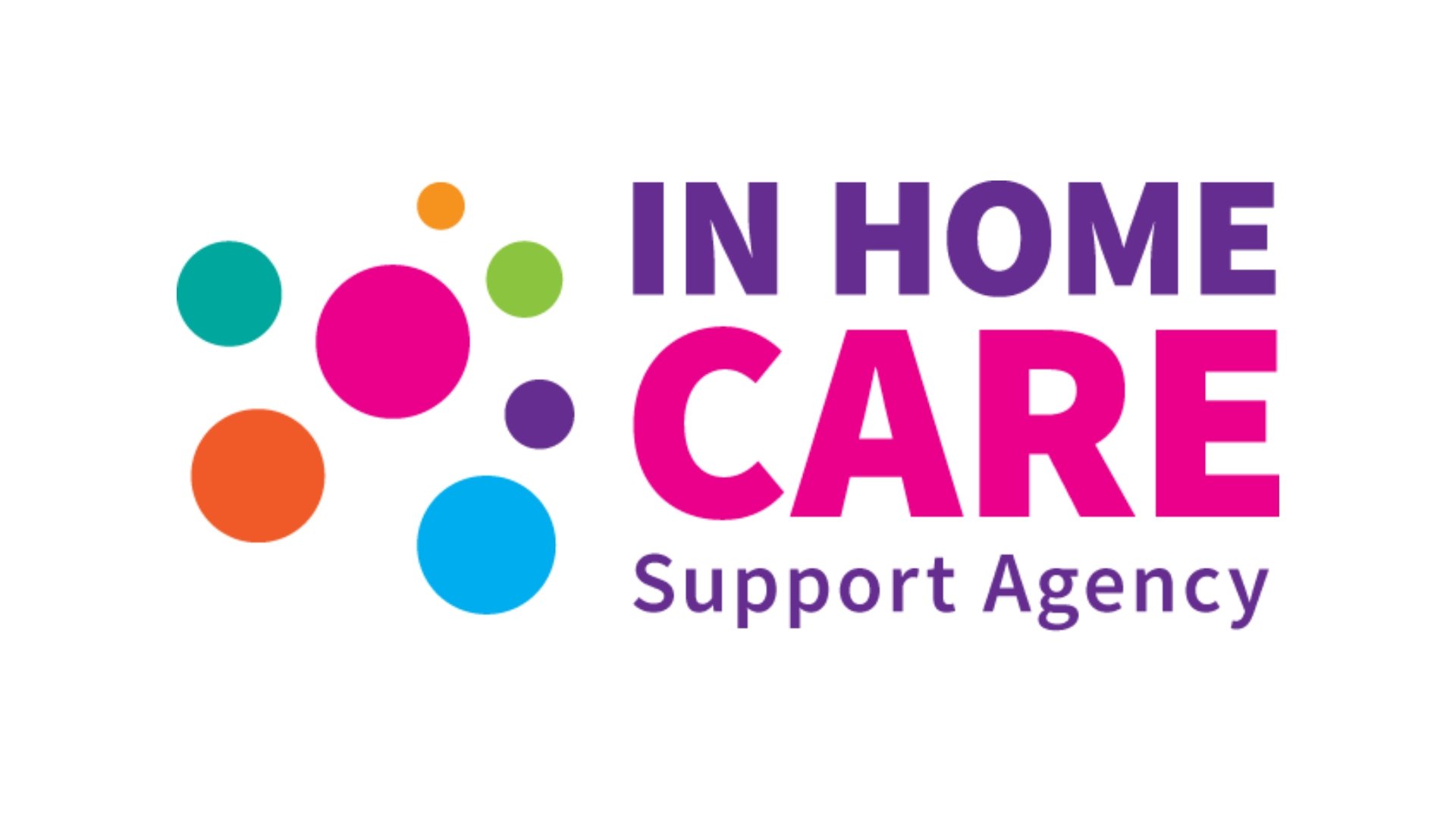 Colorful logo for In Home Care Support Agency with circles and bold text.