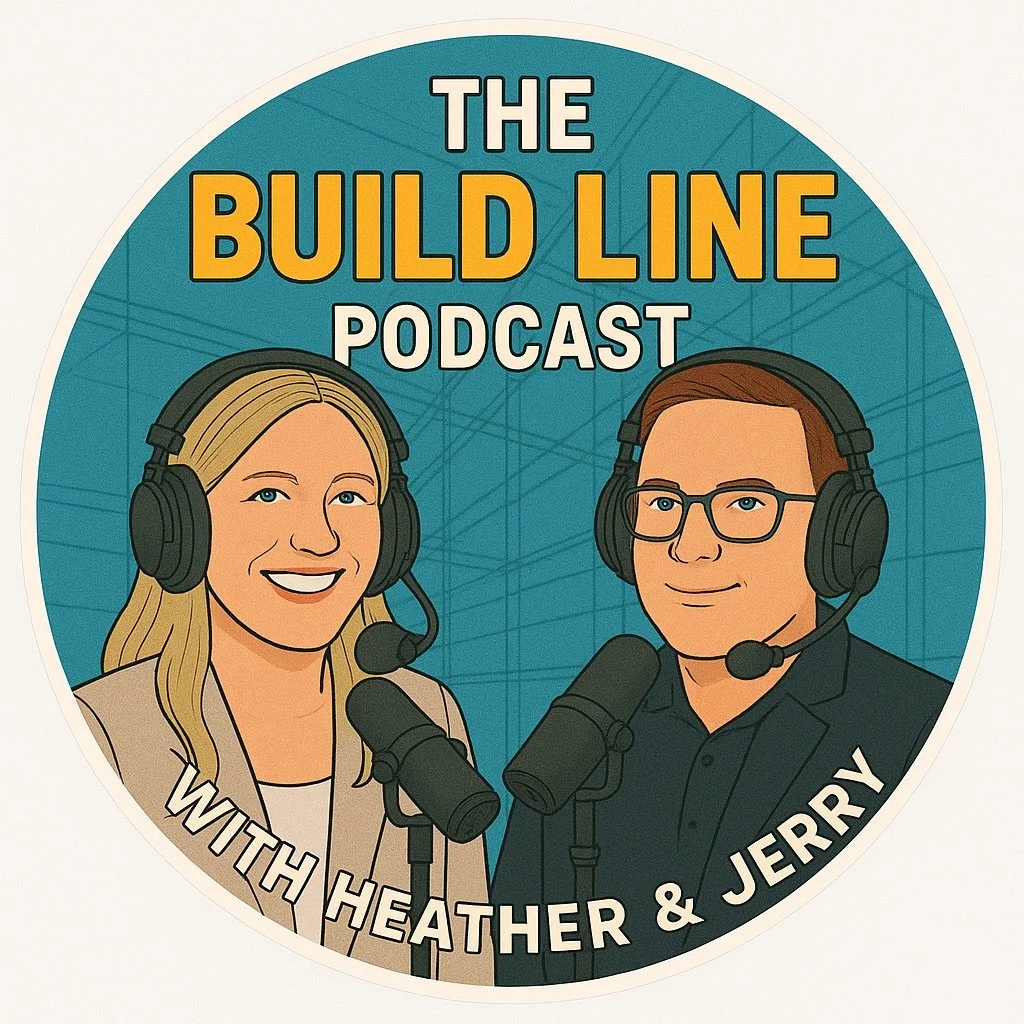 Illustration of a podcast logo featuring a woman and a man wearing headphones and speaking into microphones. The text reads 'The Build Line Podcast' at the top and 'with Heather & Jerry' at the bottom.