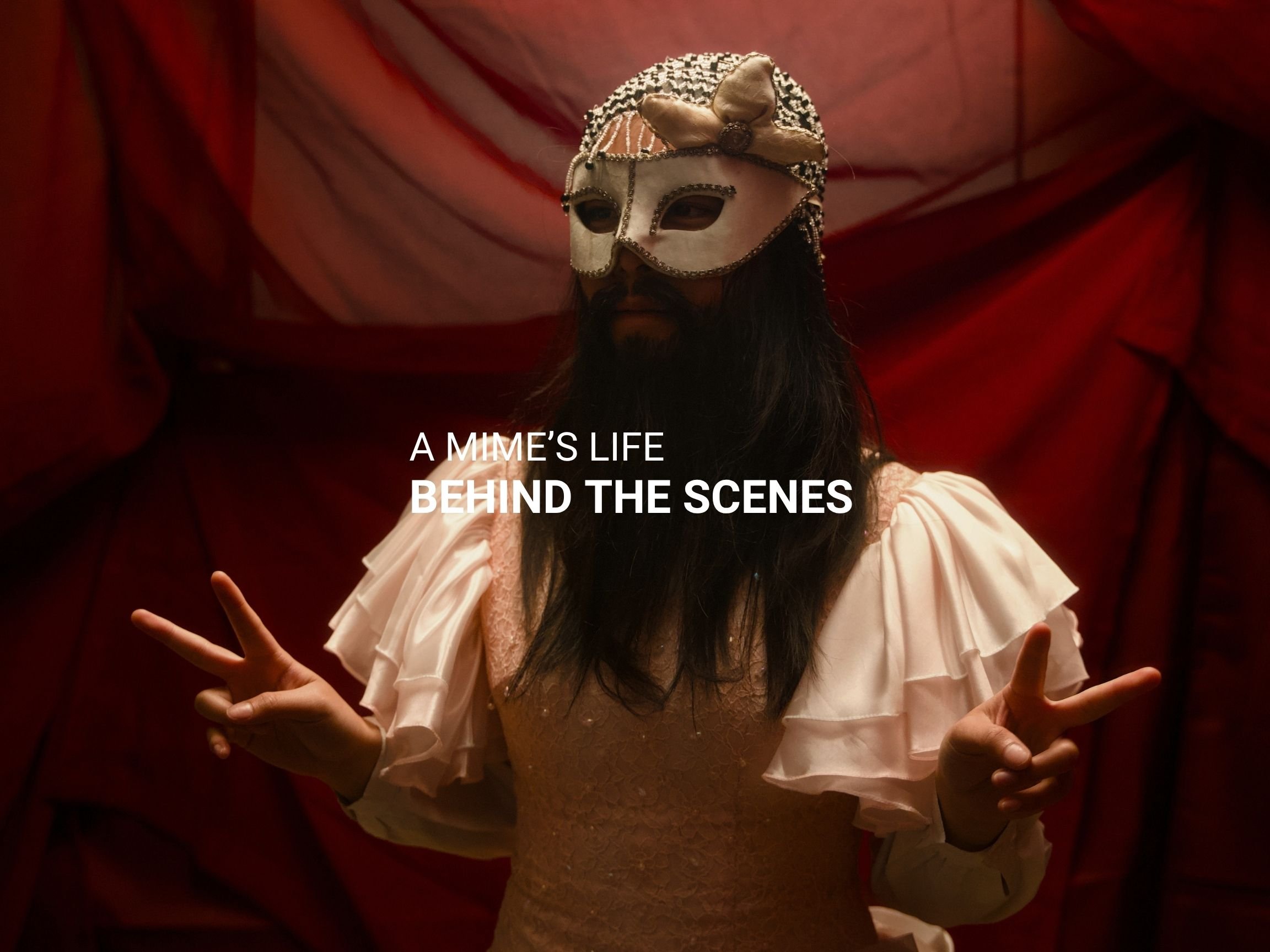 A Mime's Life