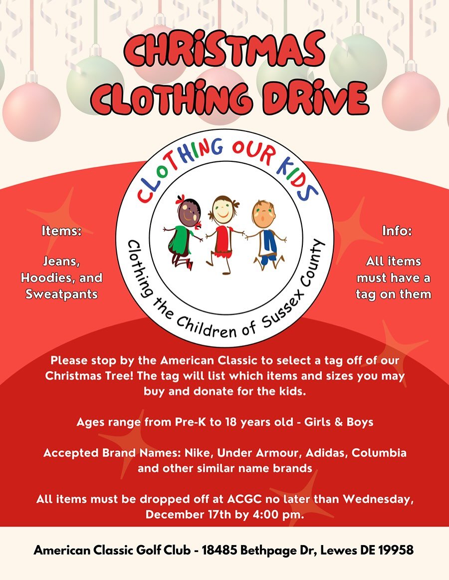 It&rsquo;s a Christmas Donation Drive for Clothing Our Kids! 🎄👖❤️

This year, the Classic is teaming up with Clothing Our Kids to help the children of Sussex County.

If you are interested in helping, please stop by the pro shop to select a tag off