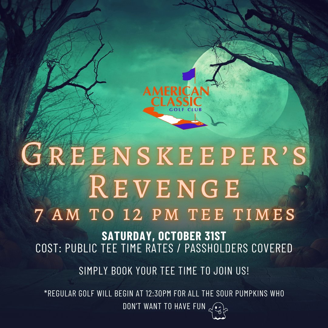 Greenskeeper's Revenge