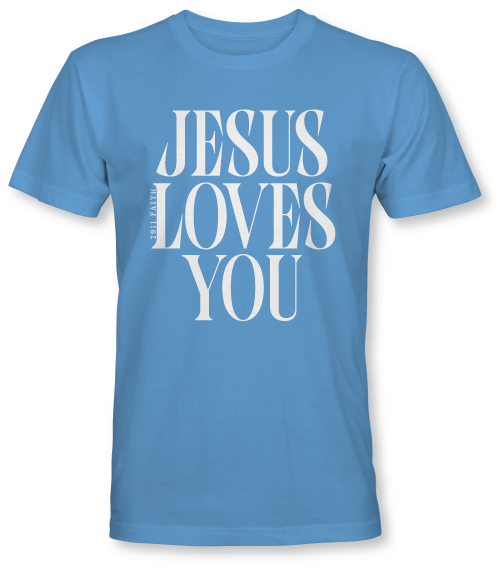 Jesus Loves You Tee
