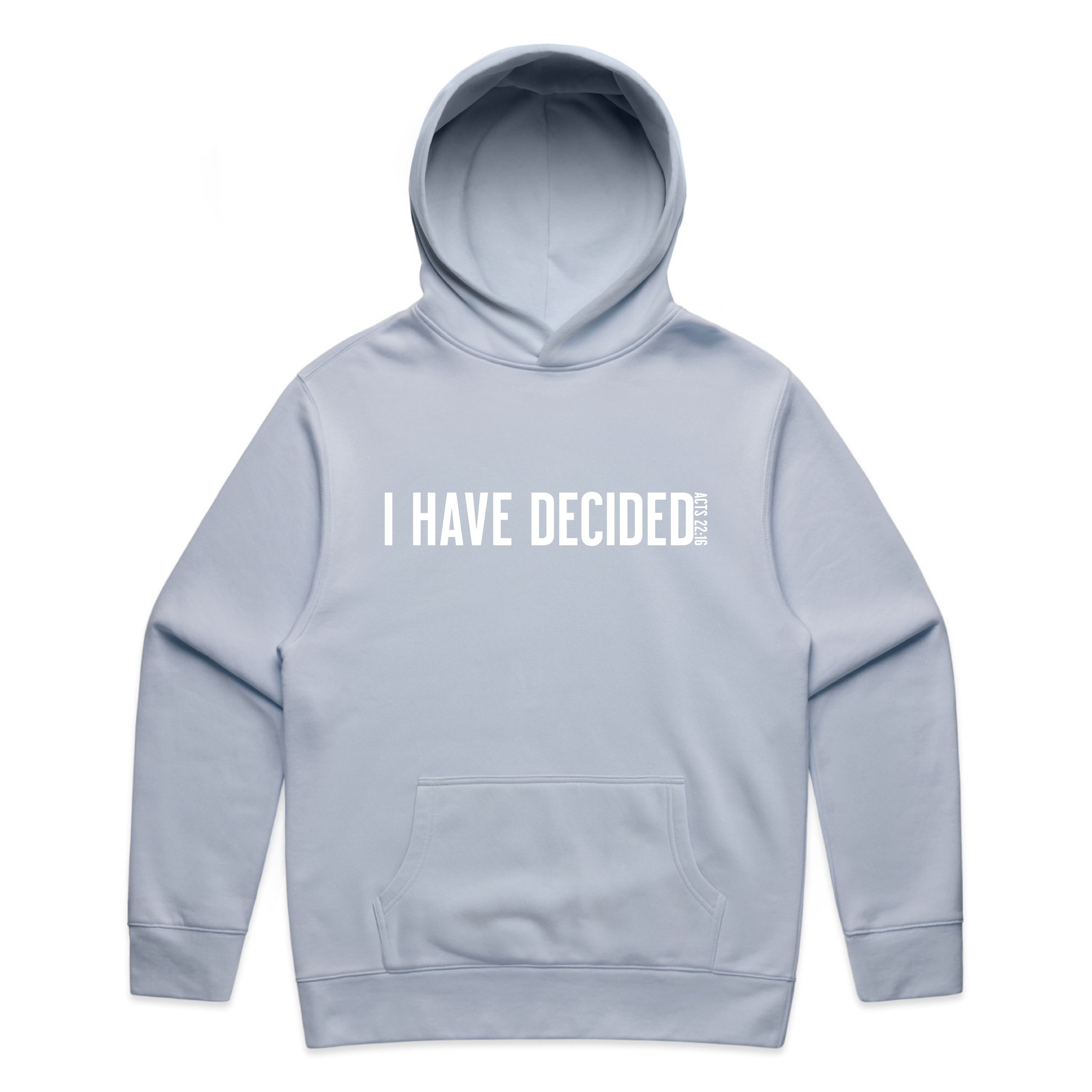 I Have Decided Relax Hoodie