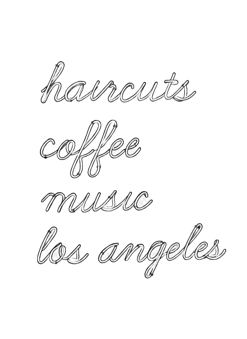 Neon sign graphic with words 'haircuts,' 'coffee,' 'music,' and 'los angeles' written in cursive