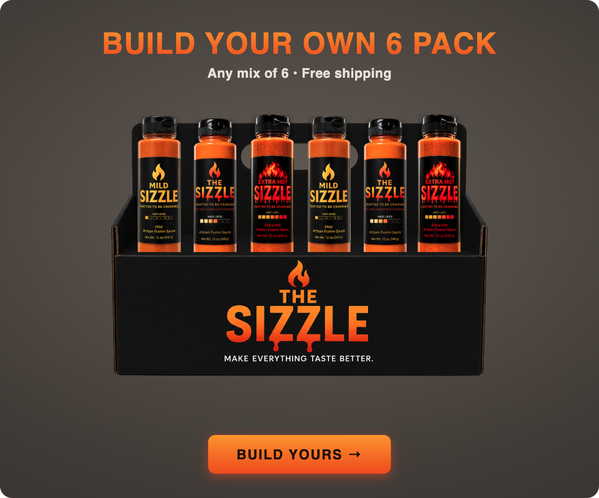 The Sizzle build your own 6 pack.