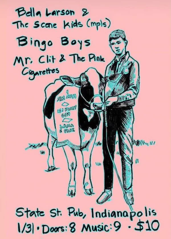Bingo Boys / Bella Larson & the Scene Kids / Mr Clit & the Pink Cigarettes 