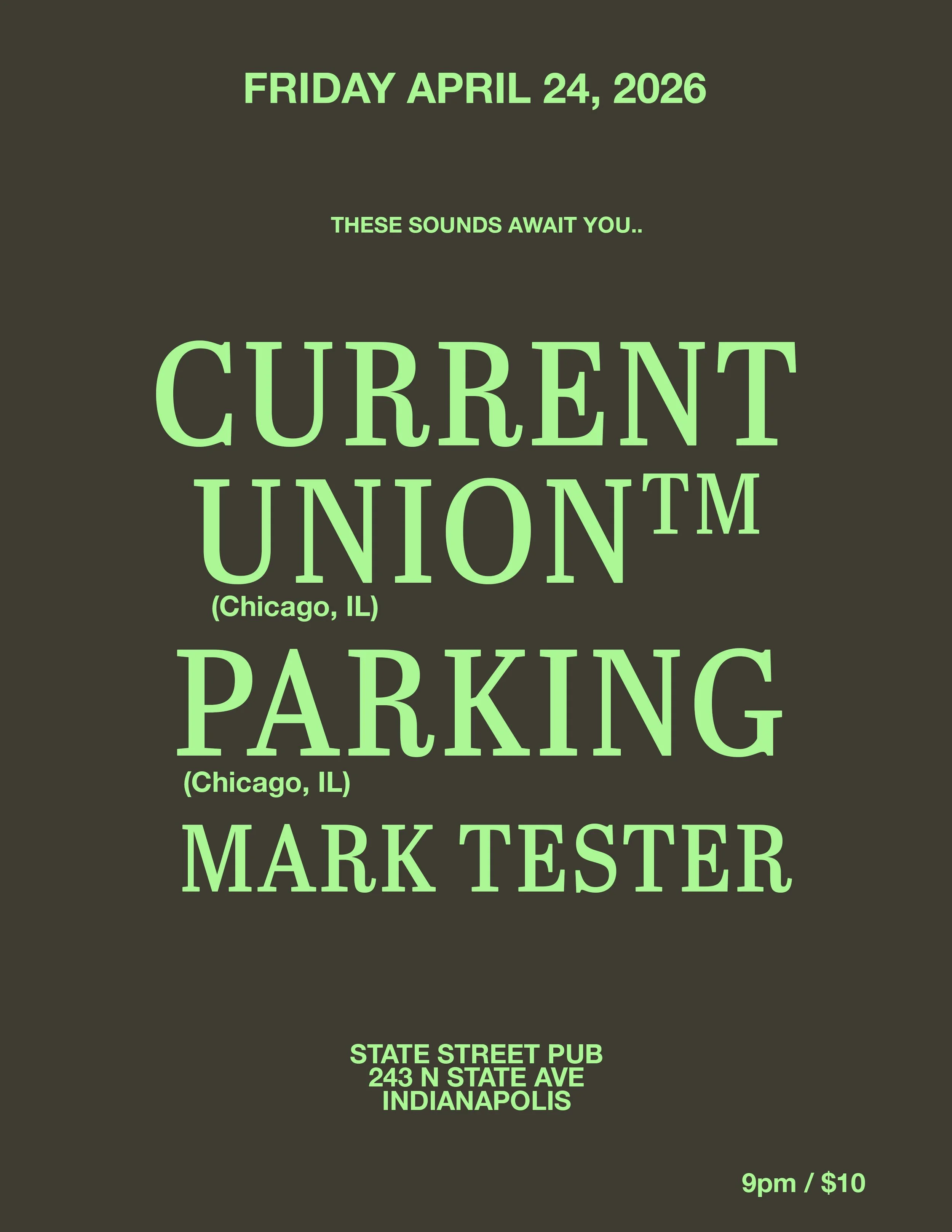 CURRENT UNION (Chicago, IL) / PARKING (Chicago, IL) / MARK TESTER