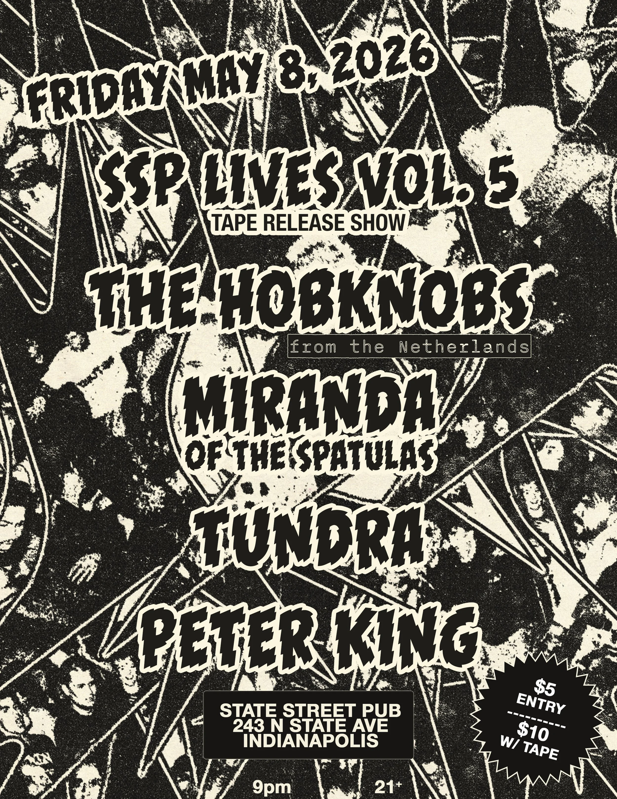 SSP LIVES VOL. 5 tape release gig featuring HOBKNOBS (from the Netherlands) / MIRANDA of the SPATULAS / PETER KING / TUNDRA