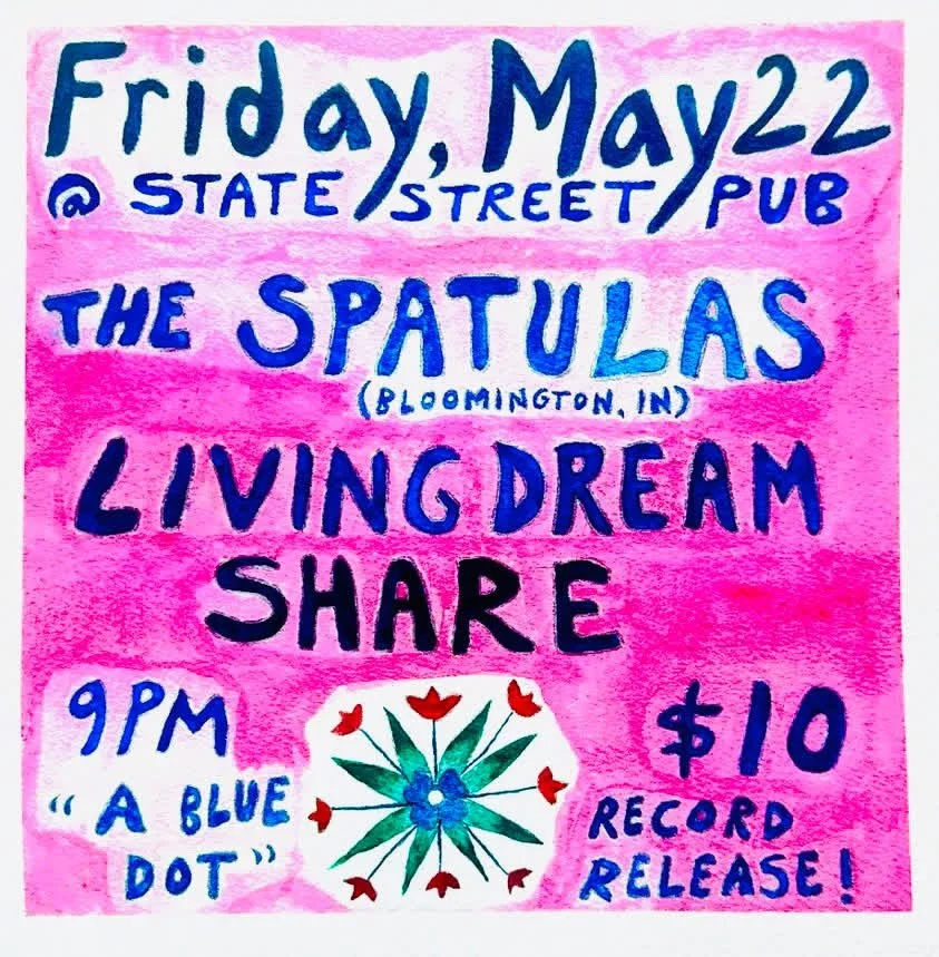 THE SPATULAS (Record Release) / LIVING DREAM / SHARE