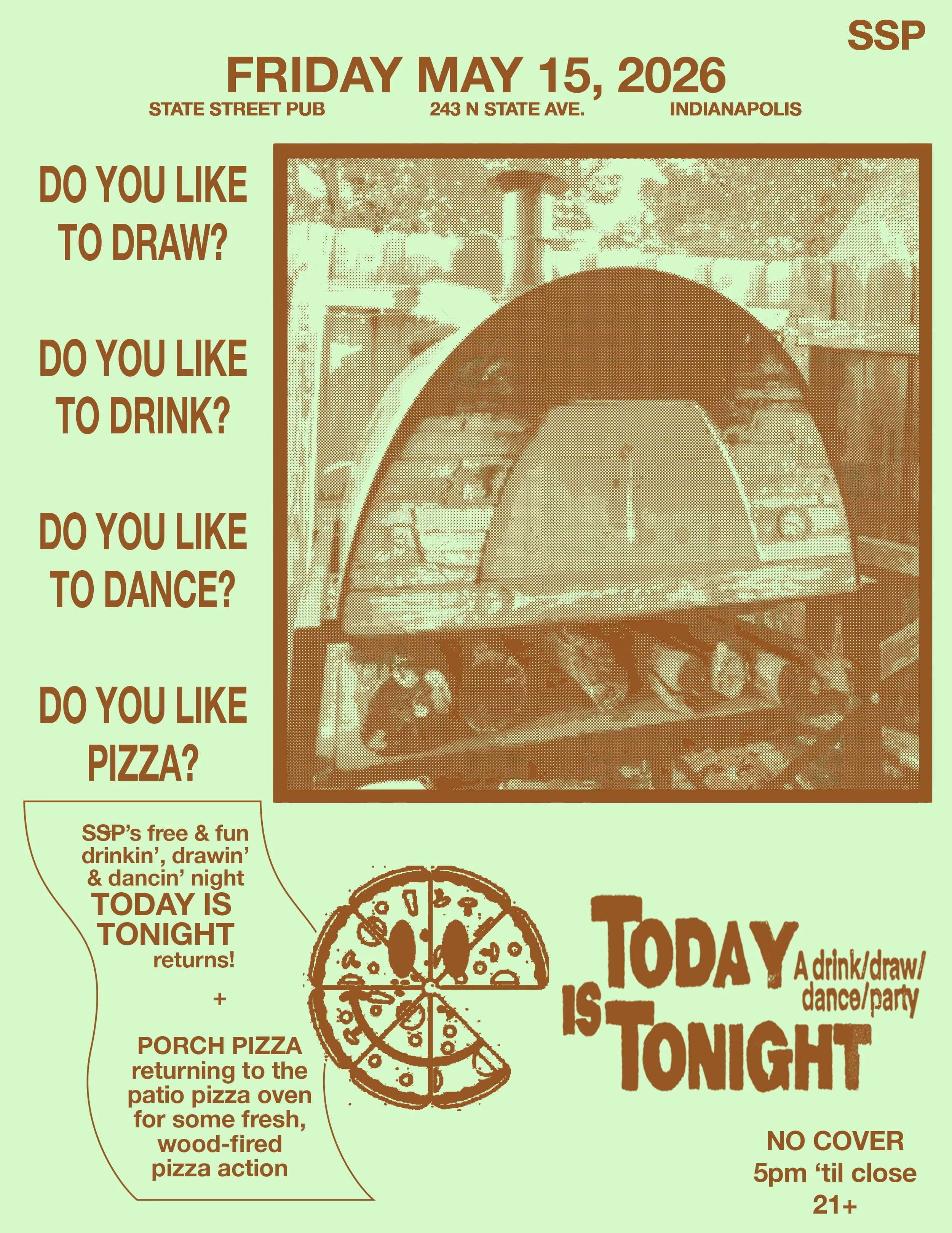 TODAY IS TONIGHT - Drinking, Drawing and Dancing Night + PORCH PIZZAS patio pizza pop-up