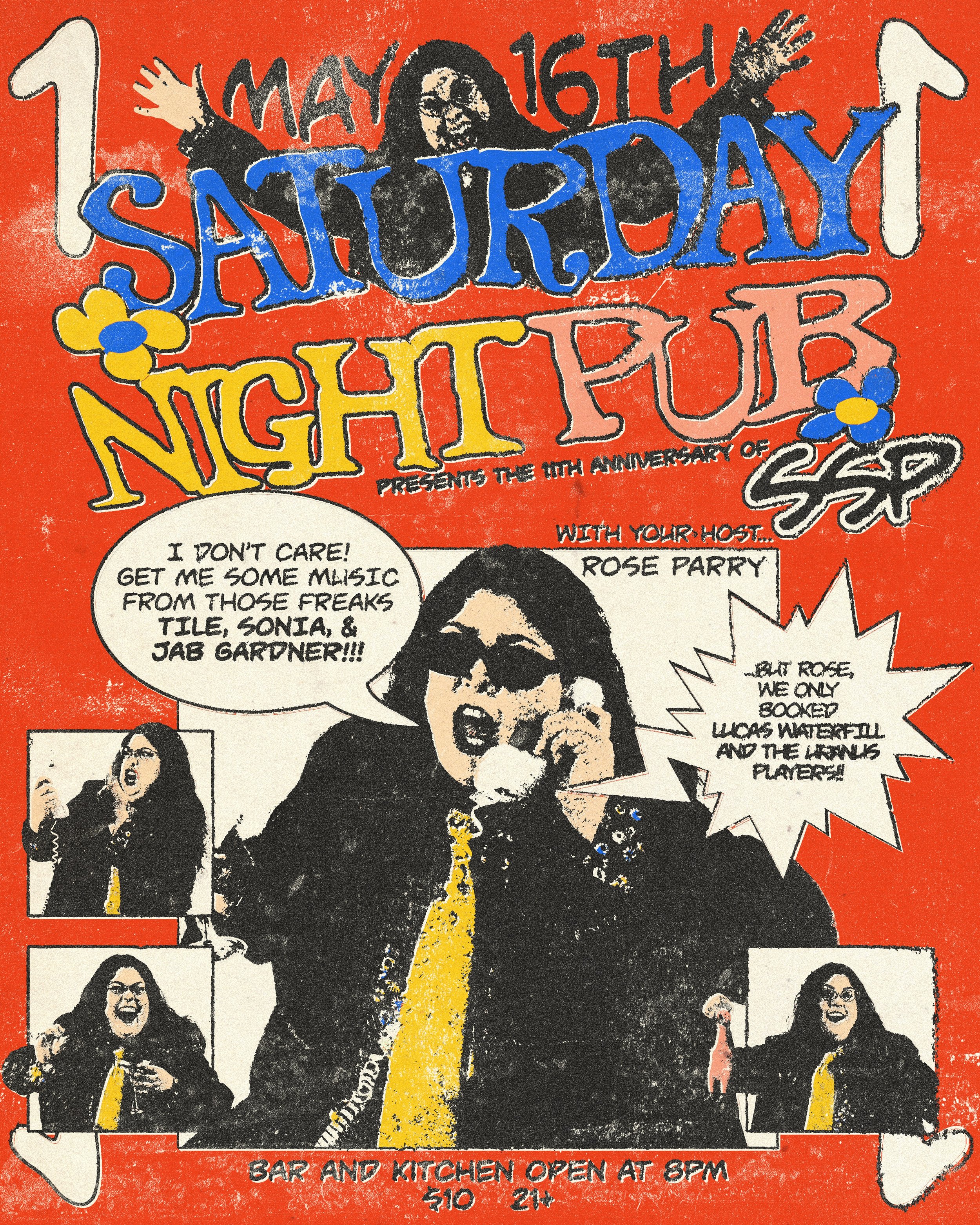 SSP 11 Year Anniversary - Hosted by SATURDAY NIGHT PUB with special and musical guests