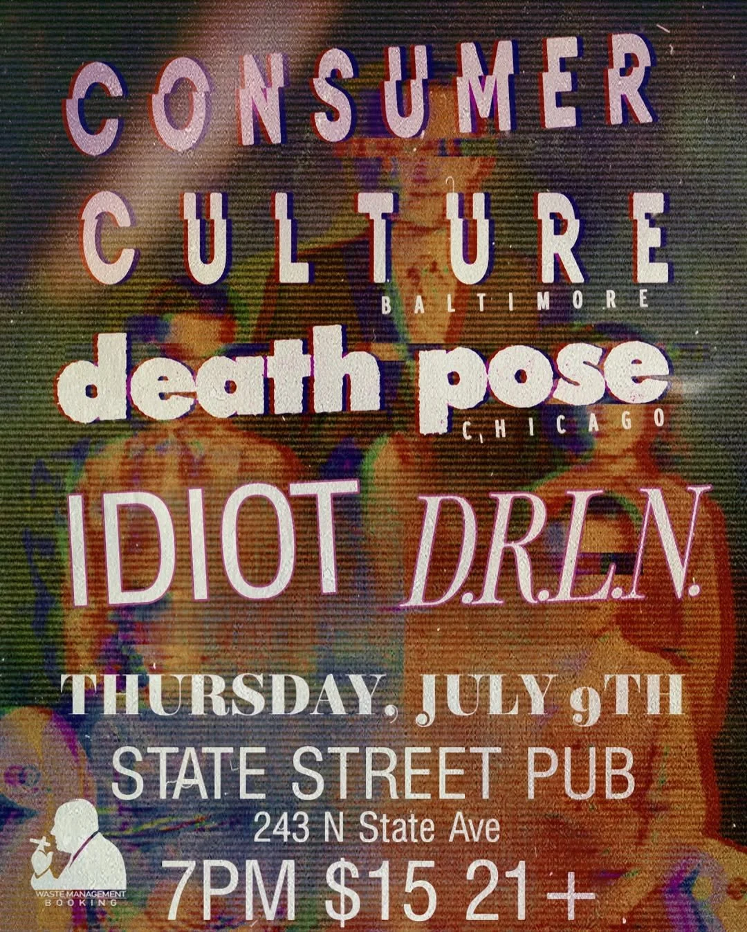 Stranger Attractions presents: CONSUMER CULTURE / DEATH POSE / D.R.L.N. / IDIOT