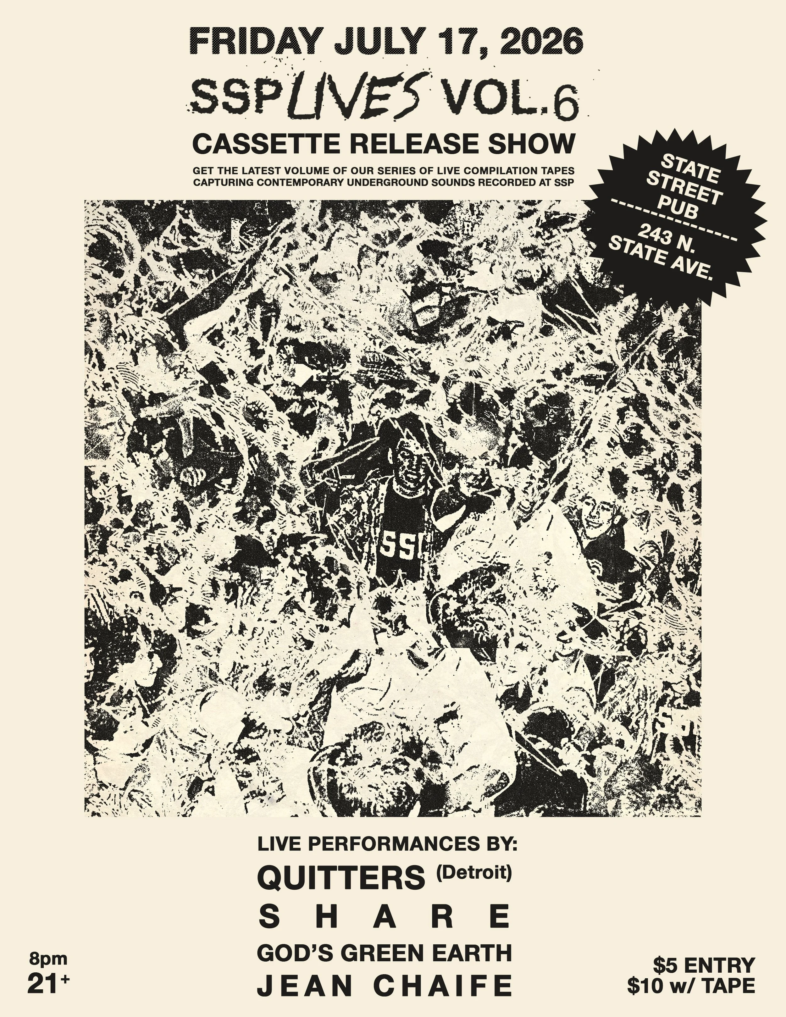 SSP LIVES VOL. 6 Cassette Release - Music by: QUITTERS (Detroit) / SHARE / GOD'S GREEN EARTH / JEAN CHAIFE