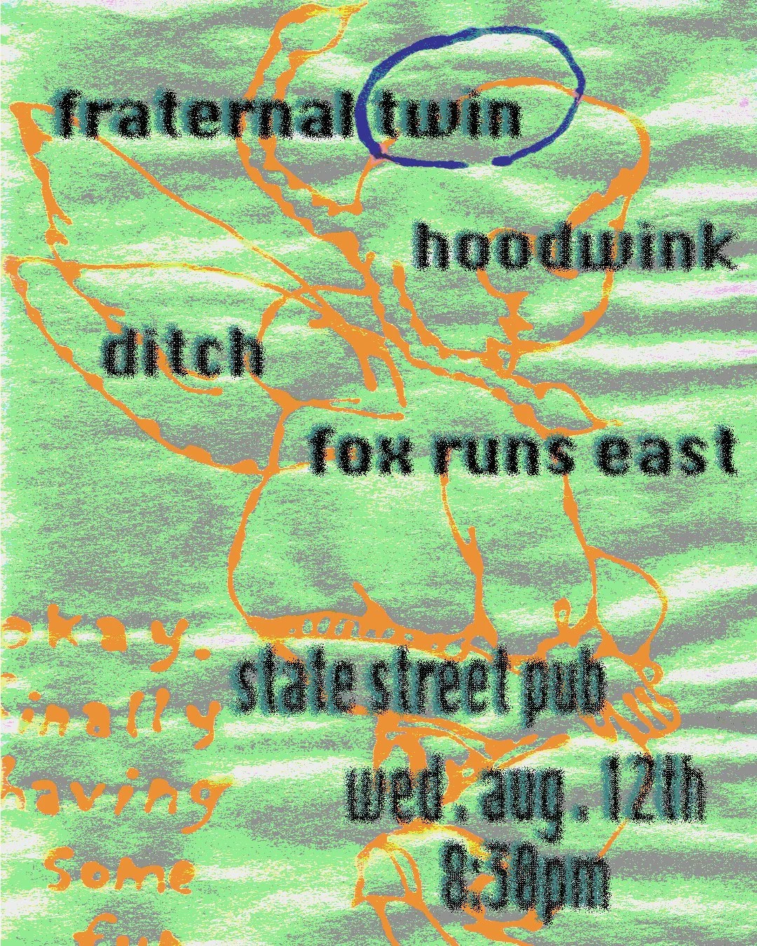 FRATERNAL TWIN / HOODWINK / DITCH / FOX RUNS EAST