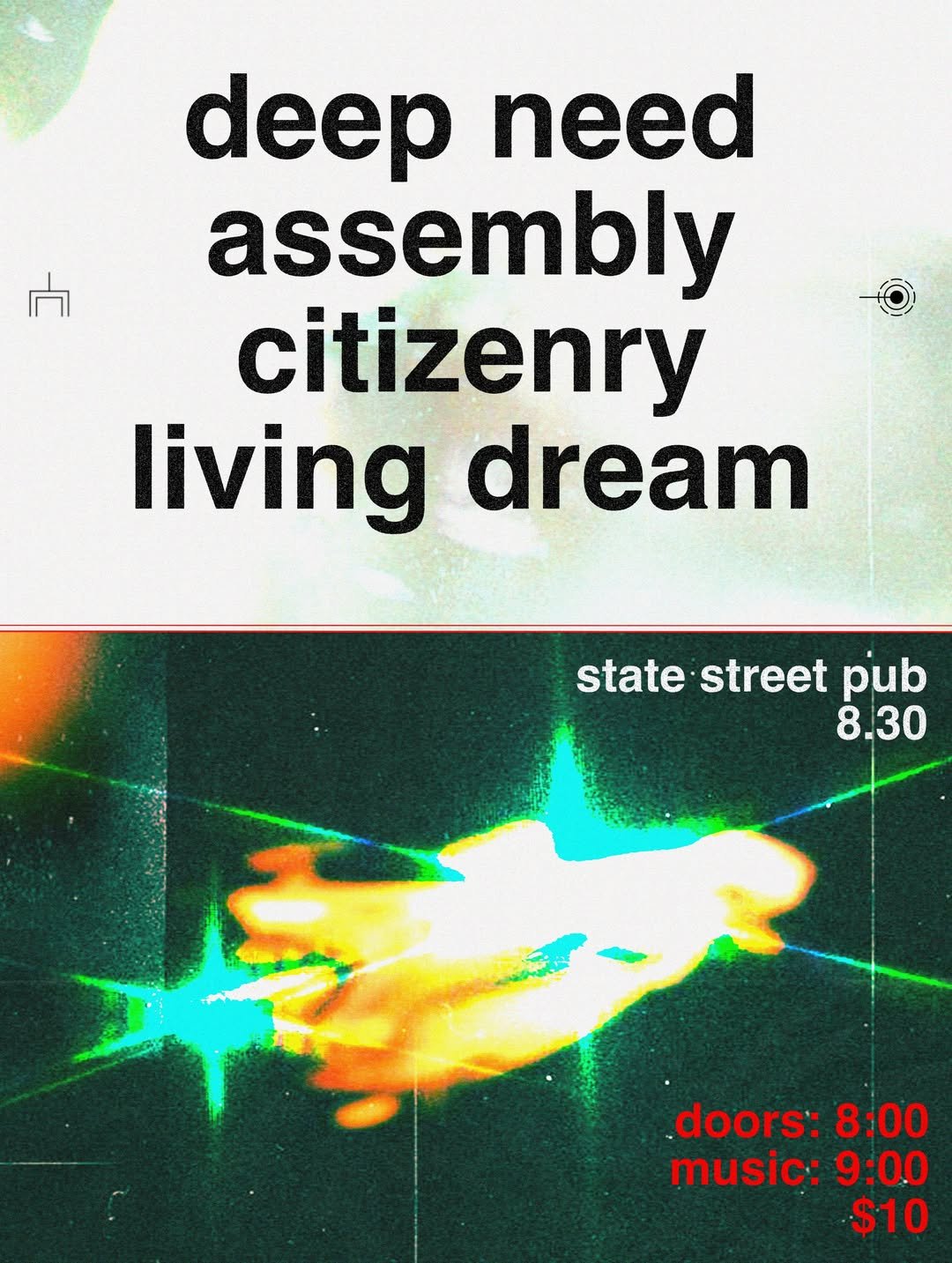 DEEP NEED (debut gig) / ASSEMBLY / CITIZENRY / LIVING DREAM