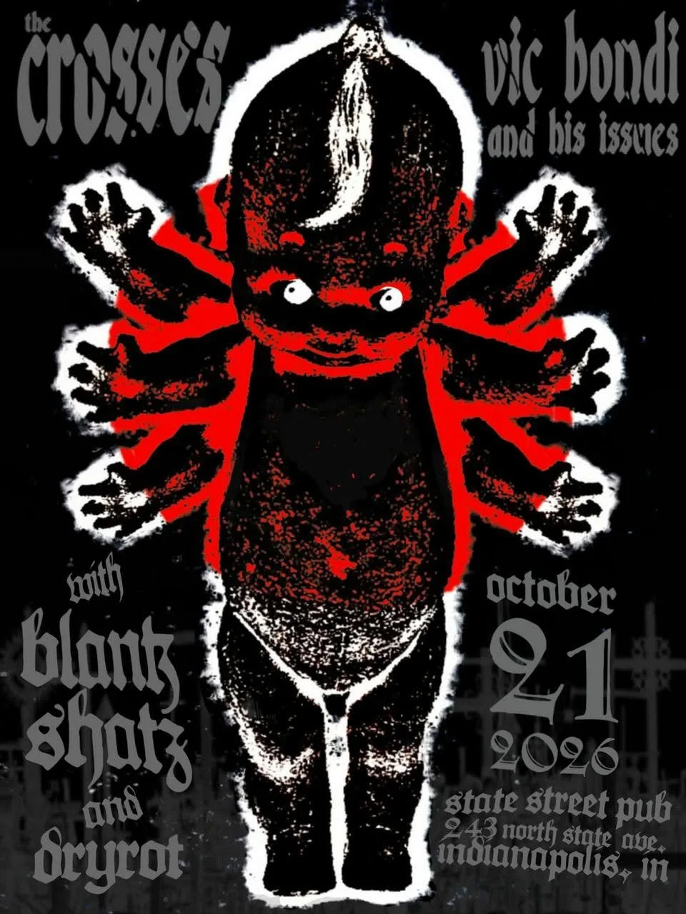 Stranger Attractions presents The Crosses (Die Kreuzen) / Vic Bondi & His Issues (Articles of Faith) / Blank Shatz / Dryrot