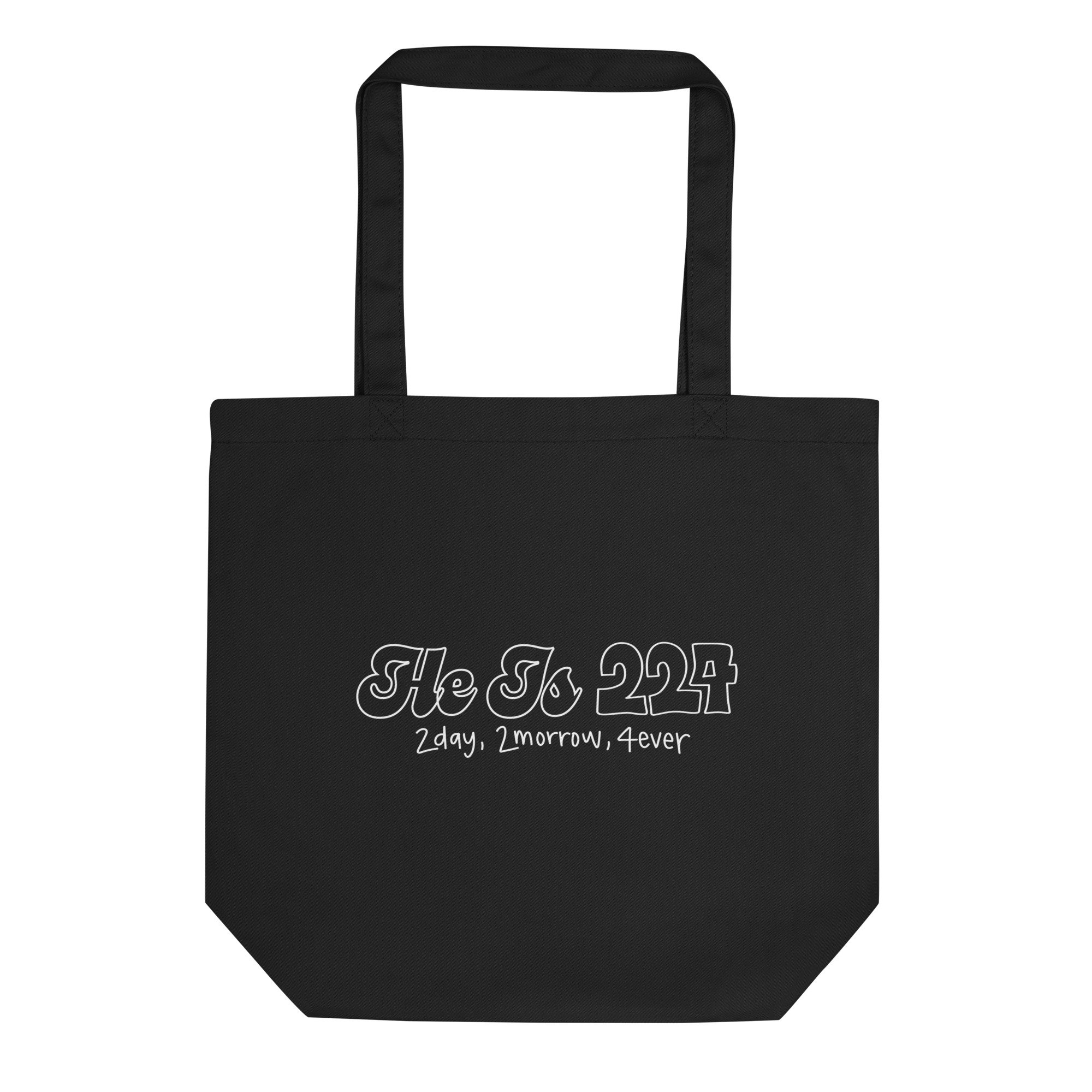 He is 224 Tote Bag - Black