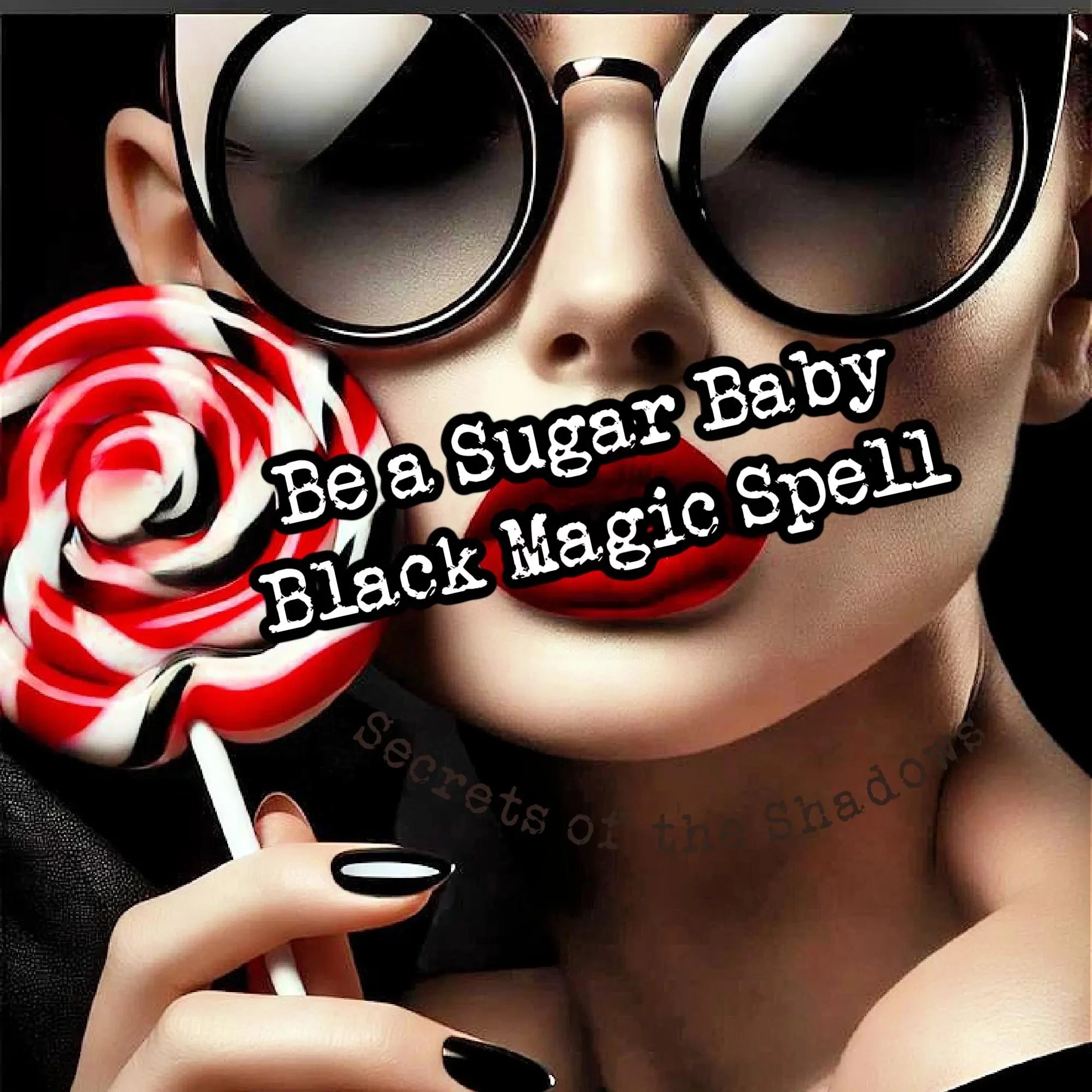 Be a Sugar Baby Black Magic Spell
