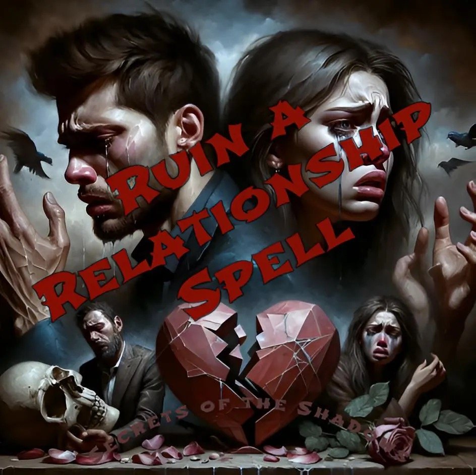 Ruin a Relationship Curse