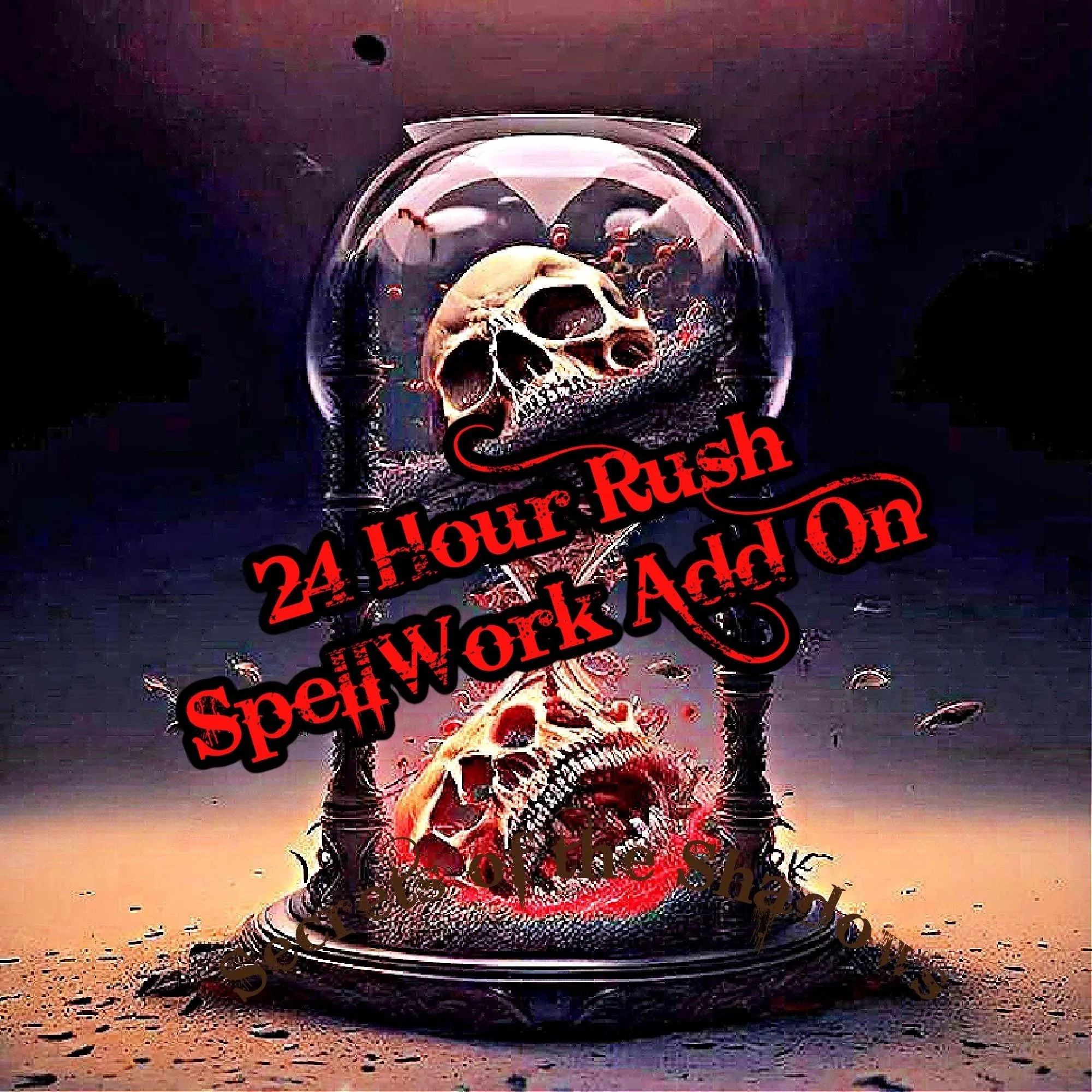 24 Hour Rush Spell Work Add On