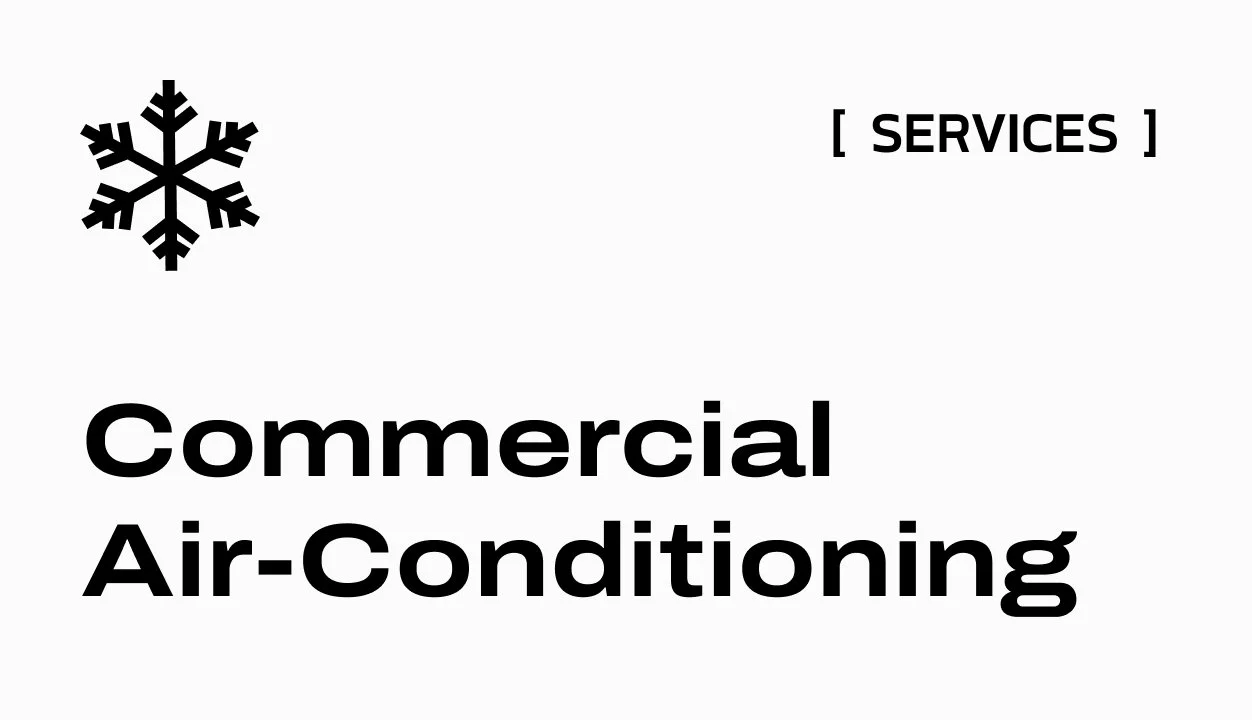 Commercial air-conditioning services, illustrated with a large black snowflake icon in the upper left corner.