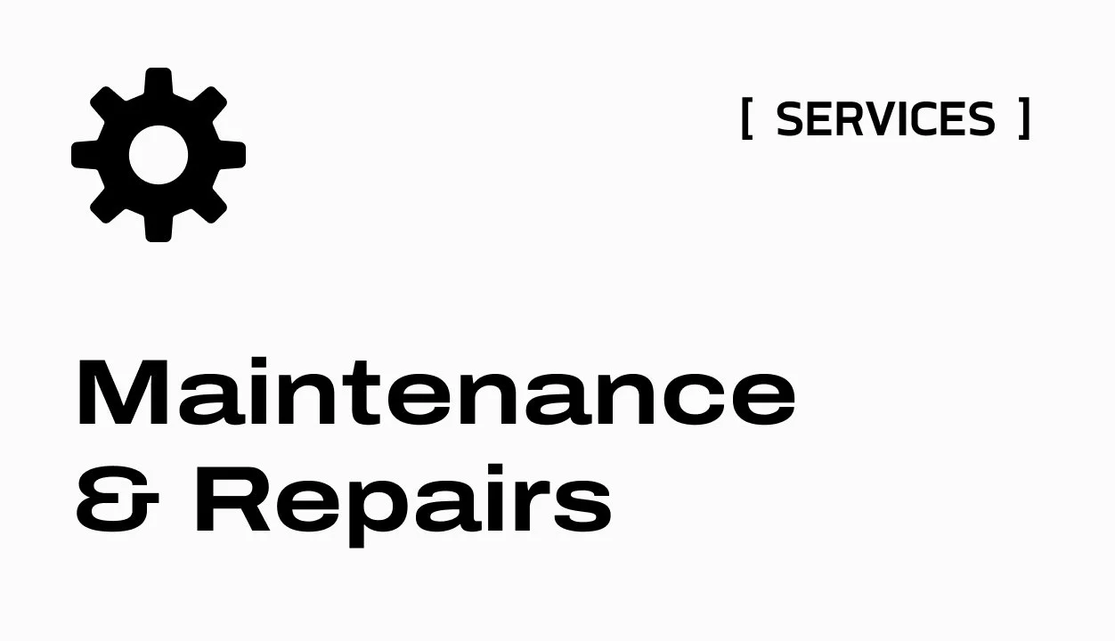 Maintenance & Repairs