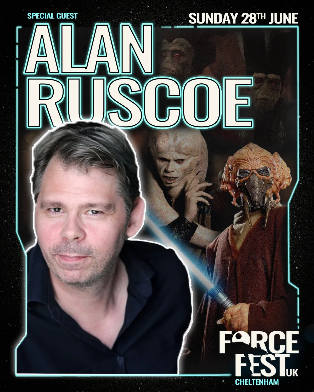 Poster for a Star Wars-themed event featuring comedian Alan Ruscoe, scheduled for Sunday, June 28th, at Force Fest UK in Cheltenham. The poster includes images of characters from Star Wars, including a Mandalorian and a Twi'lek, along with Alan Ruscoe's photo.