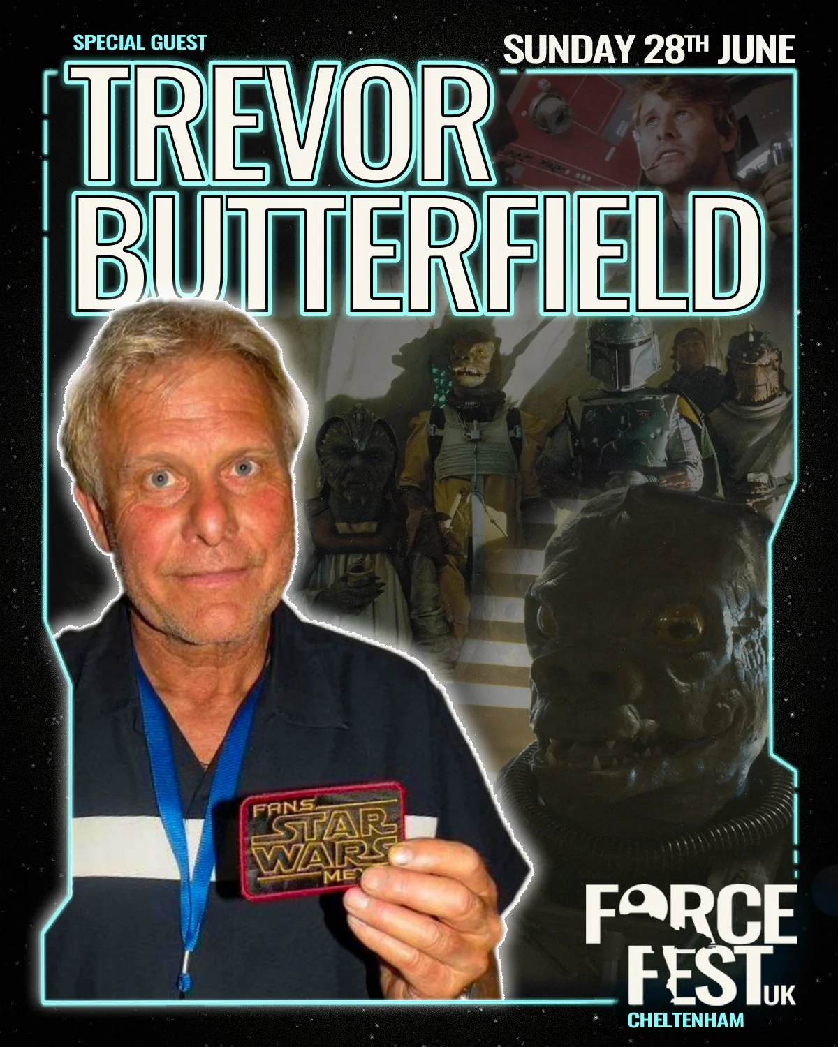 Event poster for Star Wars-themed event featuring Trevor Butterfield, scheduled for Sunday, June 28th in Cheltenham. The poster includes a photo of Trevor Butterfield holding a Star Wars mission badge, with Star Wars characters in the background.